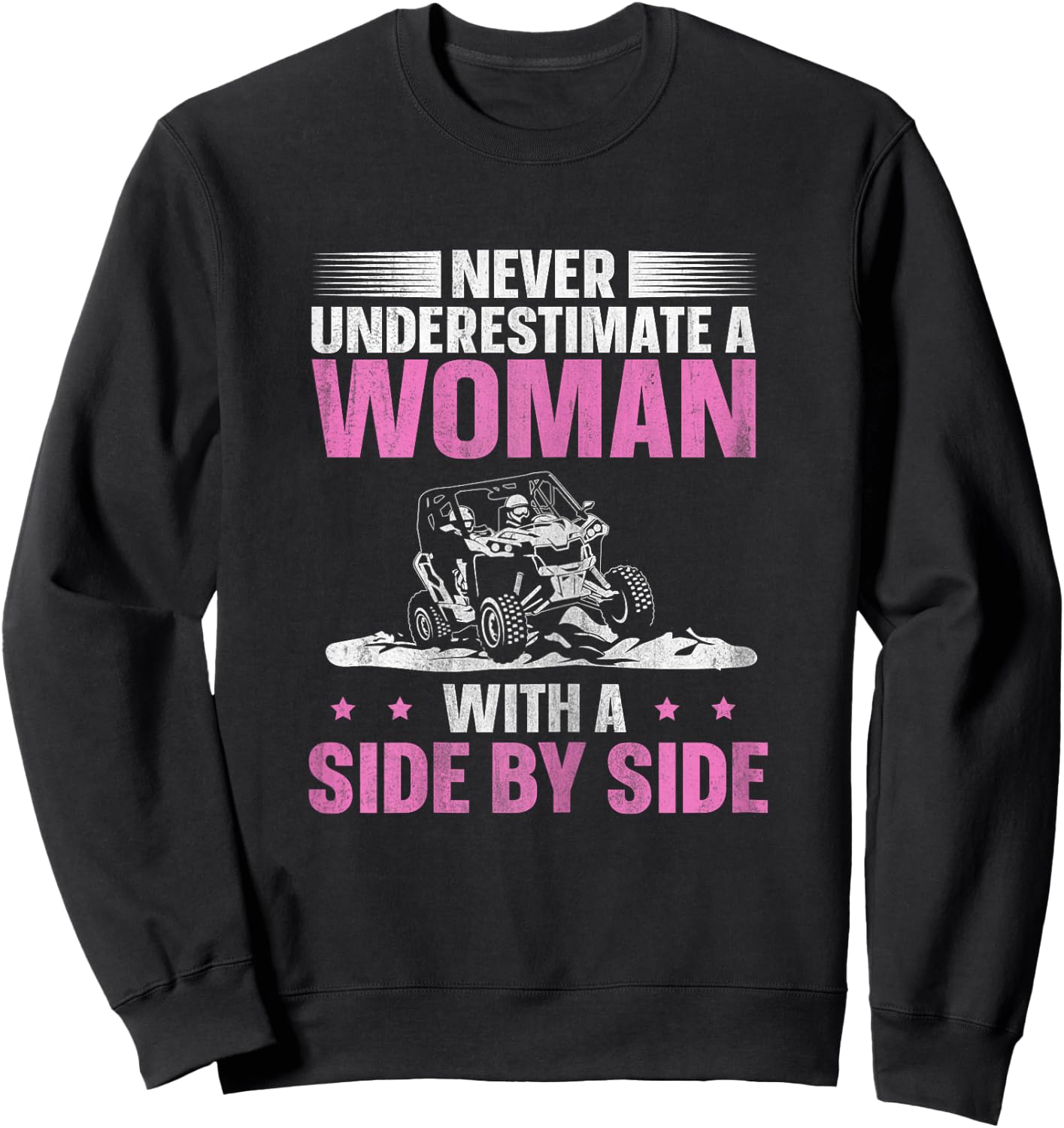 UTV SXS Riding Design for a UTV Girl Sweatshirt - Sweatshirt | Black