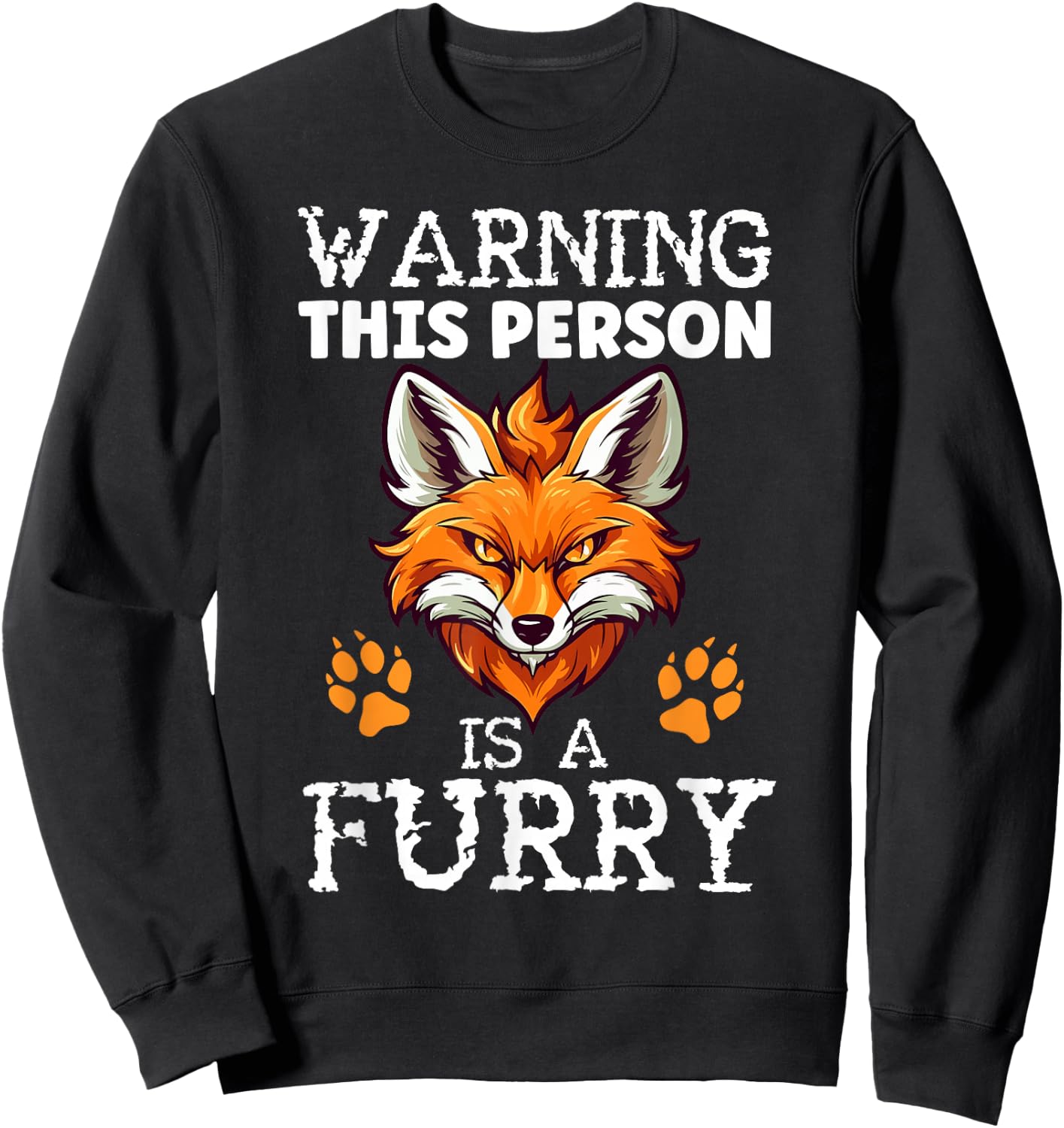Furry Fandom Fursona Fursuit Wolf This Person Is A Furry Sweatshirt - Sweatshirt | Black