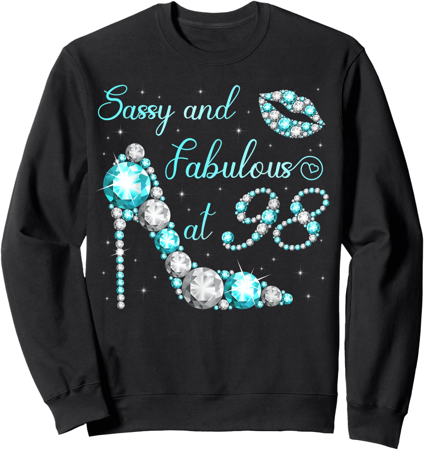 Sassy and fabulous at 98 Years Old High Heel 98th Birthday Sweatshirt - Sweatshirt | Black