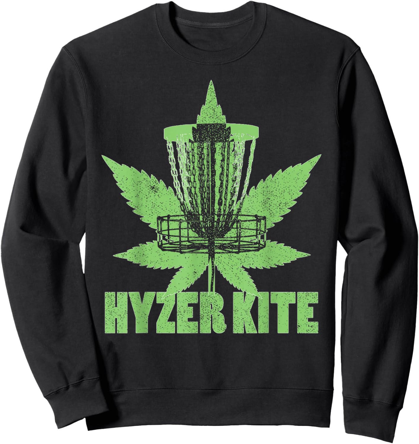 Funny Disc Golf Marijuana Weed Pot Smoker High As A Kite Pun Sweatshirt - Sweatshirt | Black