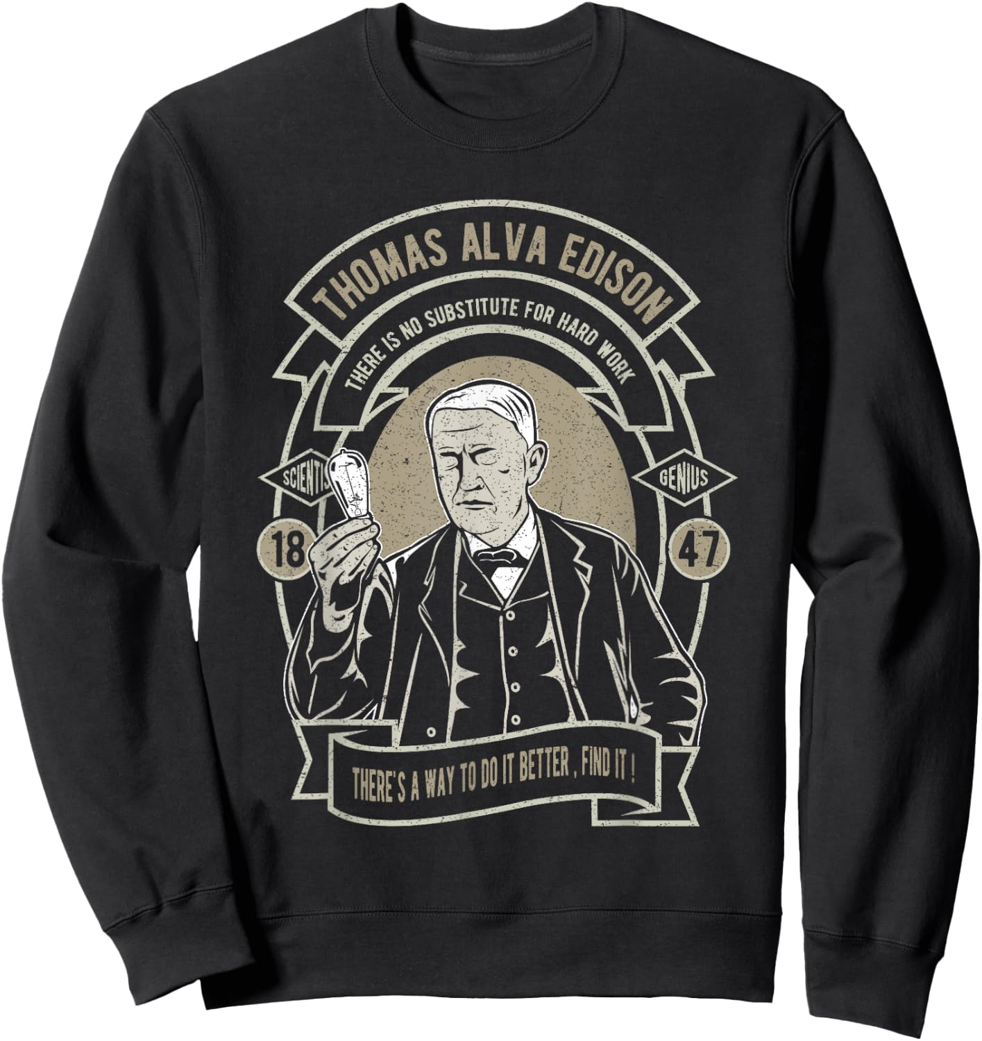 Thomas Alva Edison No Substitute for Hard Work Sweatshirt - Sweatshirt | Black