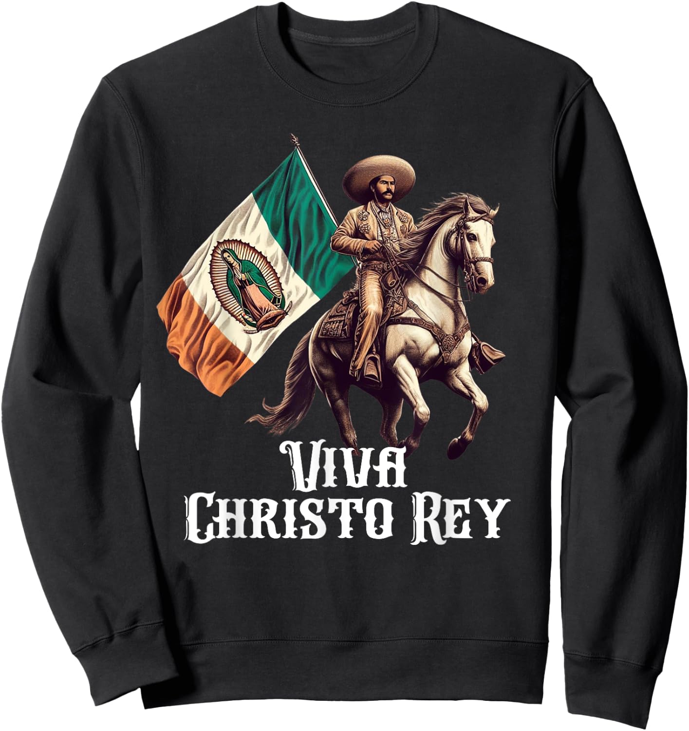 Viva Cristo Rey Guadalupe Catholic Cristeros Sweatshirt - Sweatshirt | Black