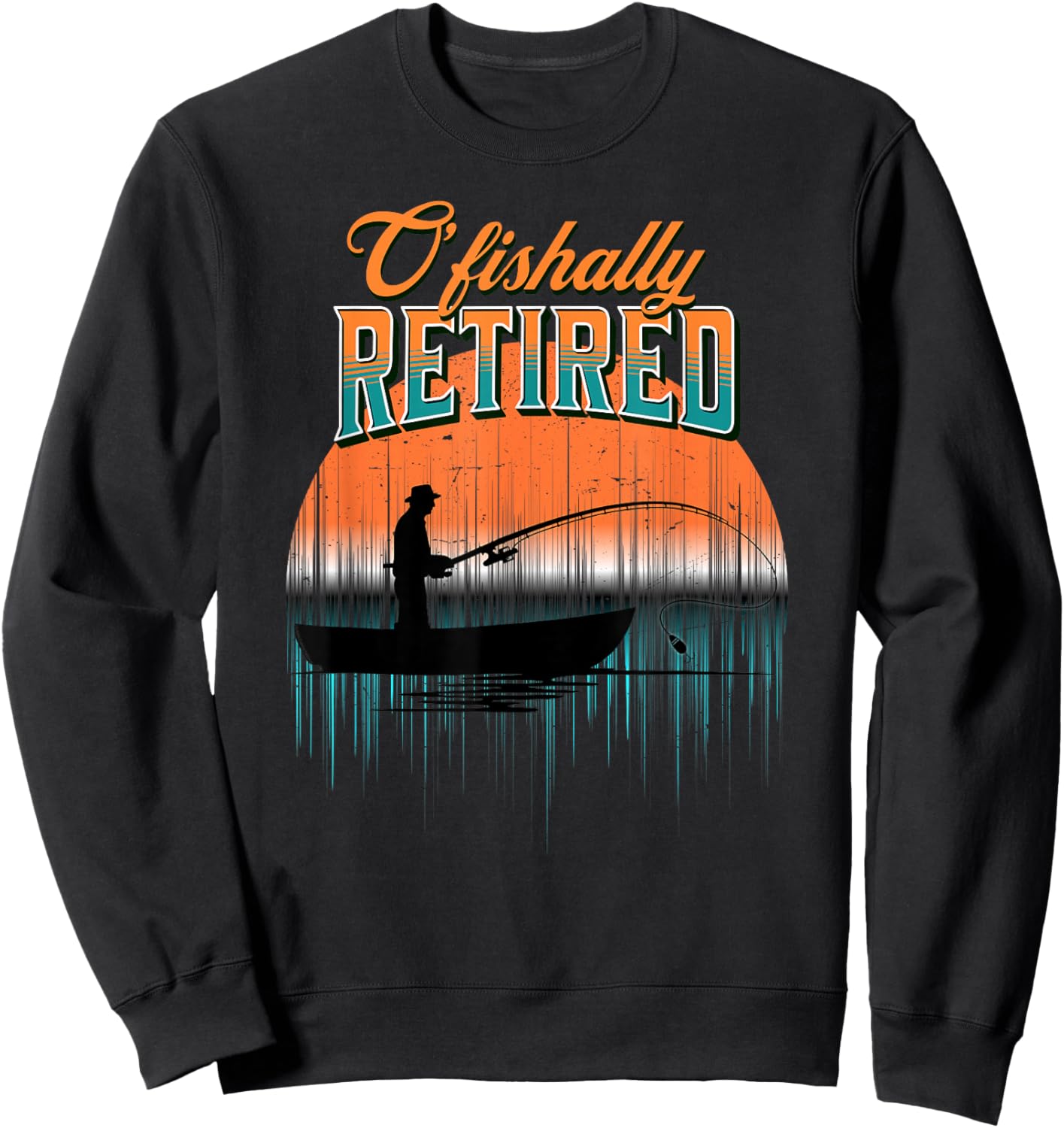 Cool Retirement Ofishally Retired Fisherman's Retired Sweatshirt - Sweatshirt | Black