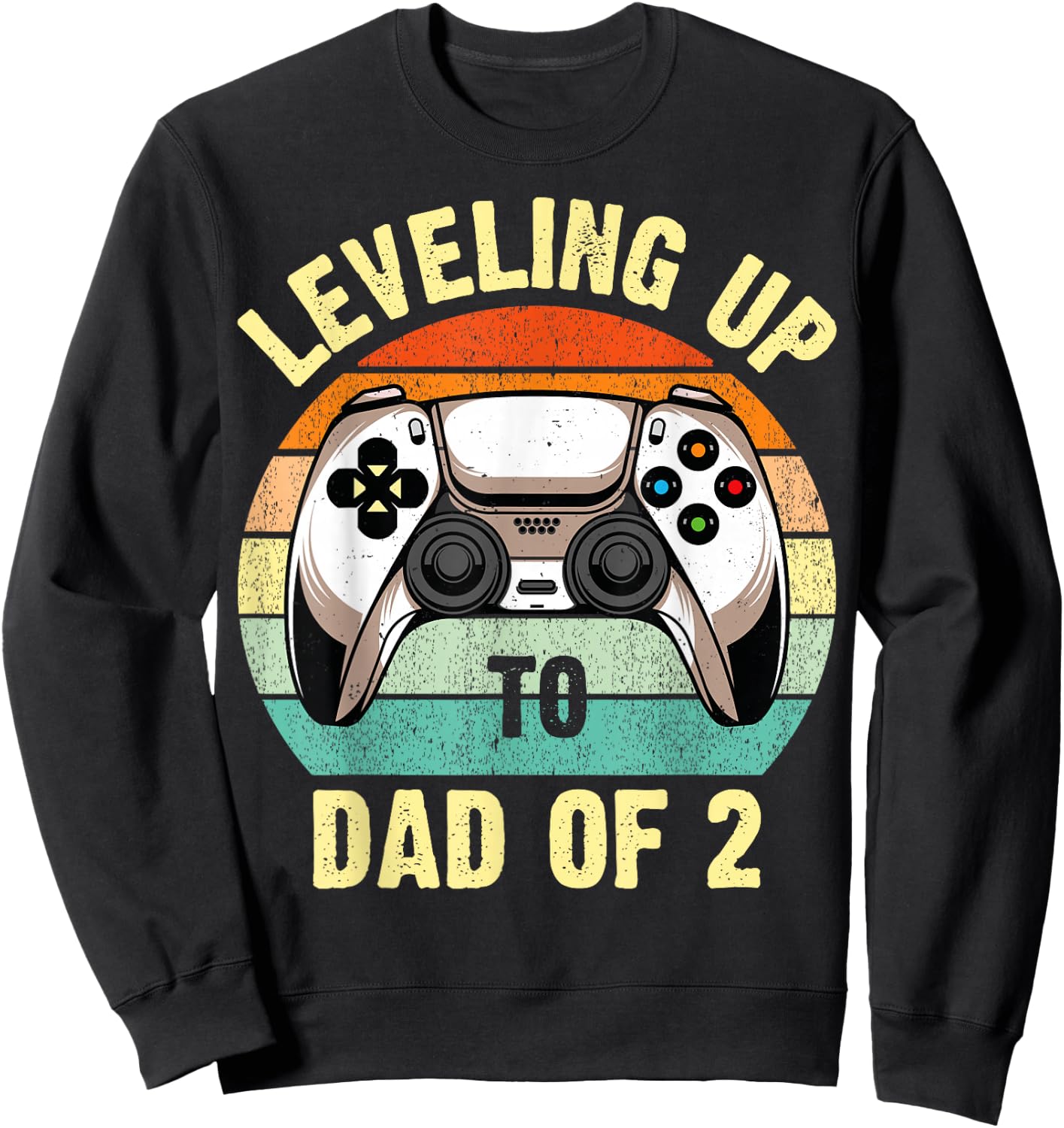 Daddy Again Leveling Up To Dad of 2 Dad Sweatshirt - Sweatshirt | Black
