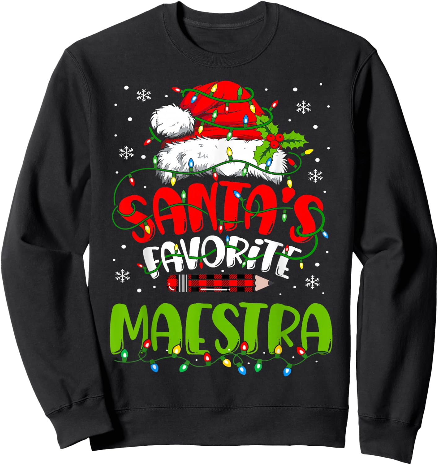 Santa Favorite Maestra Spanish Teacher Funny Christmas Sweatshirt - Sweatshirt | Black