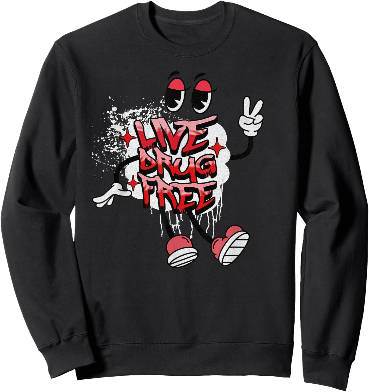 Live Drug Free Red Ribbon Week Awareness Sweatshirt - Sweatshirt | Black