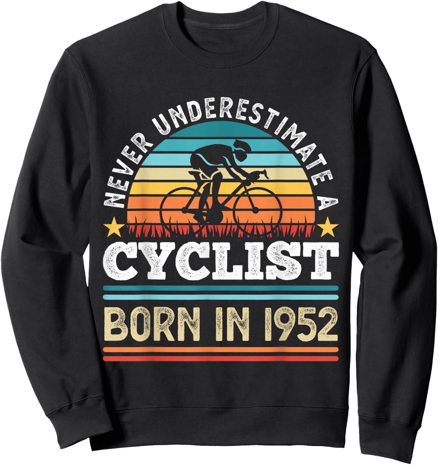 Cyclist born in 1952 70th Birthday Cycling Gift Sweatshirt - Sweatshirt | Black