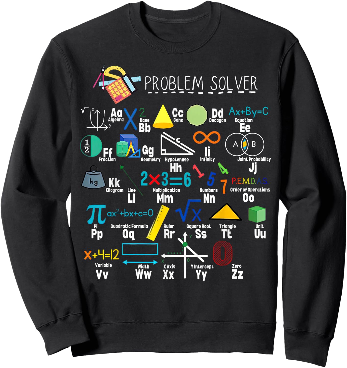 Problem Solver Funny Math Alphabet ABC Teacher Students Sweatshirt - Sweatshirt | Black