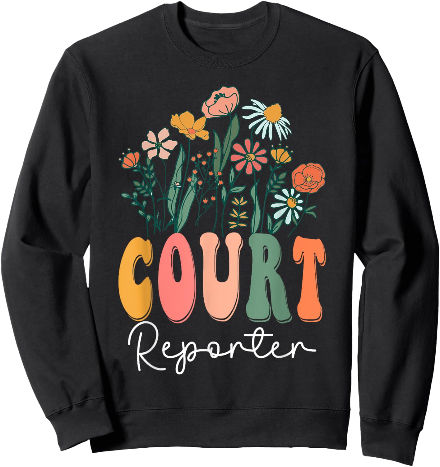 Retro Groovy floral Court Reporter Wildflower Sweatshirt - Sweatshirt | Black