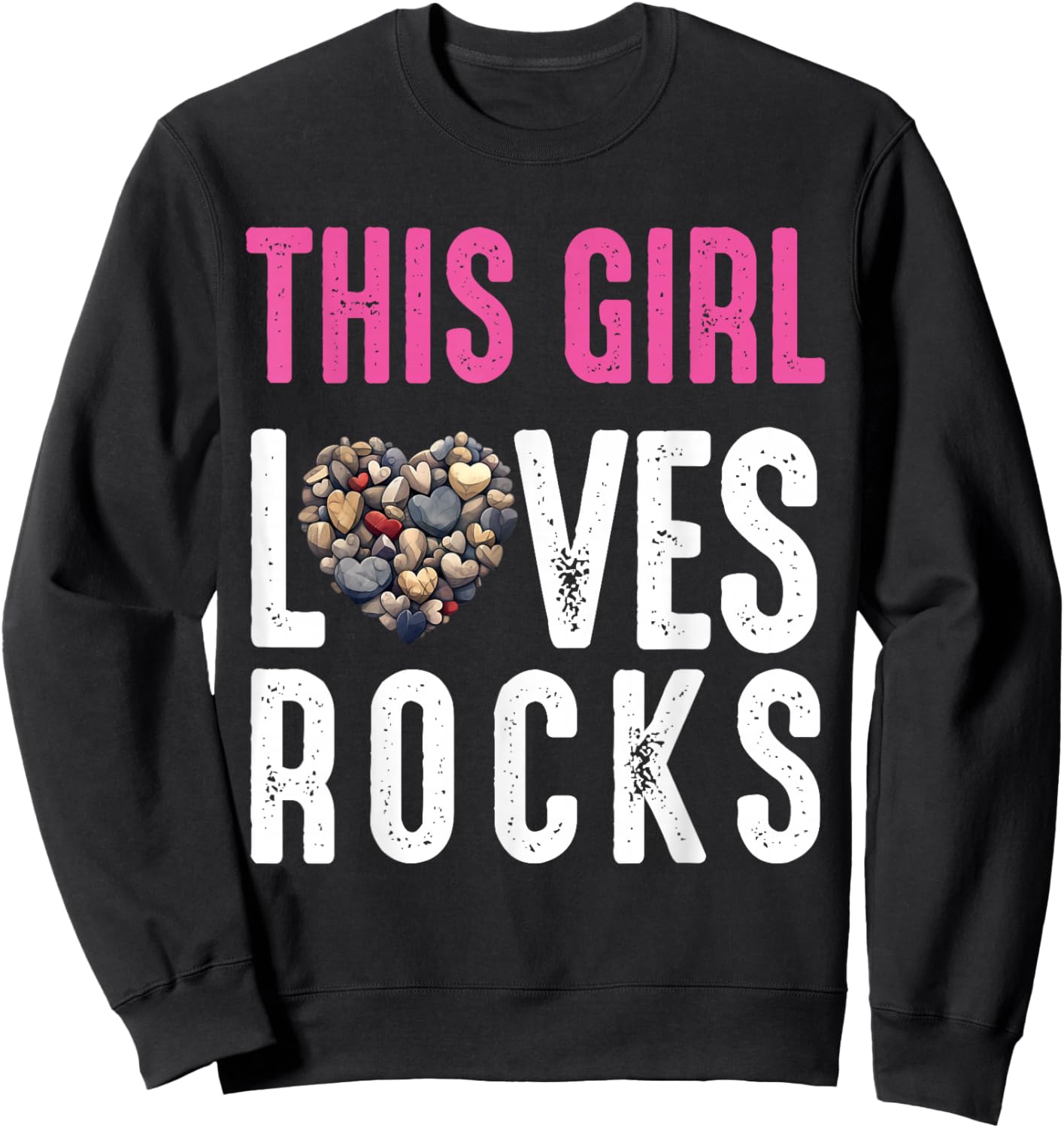 Rock Collector Hunting Women Girl Stones Geology Rockhound Sweatshirt - Sweatshirt | Black