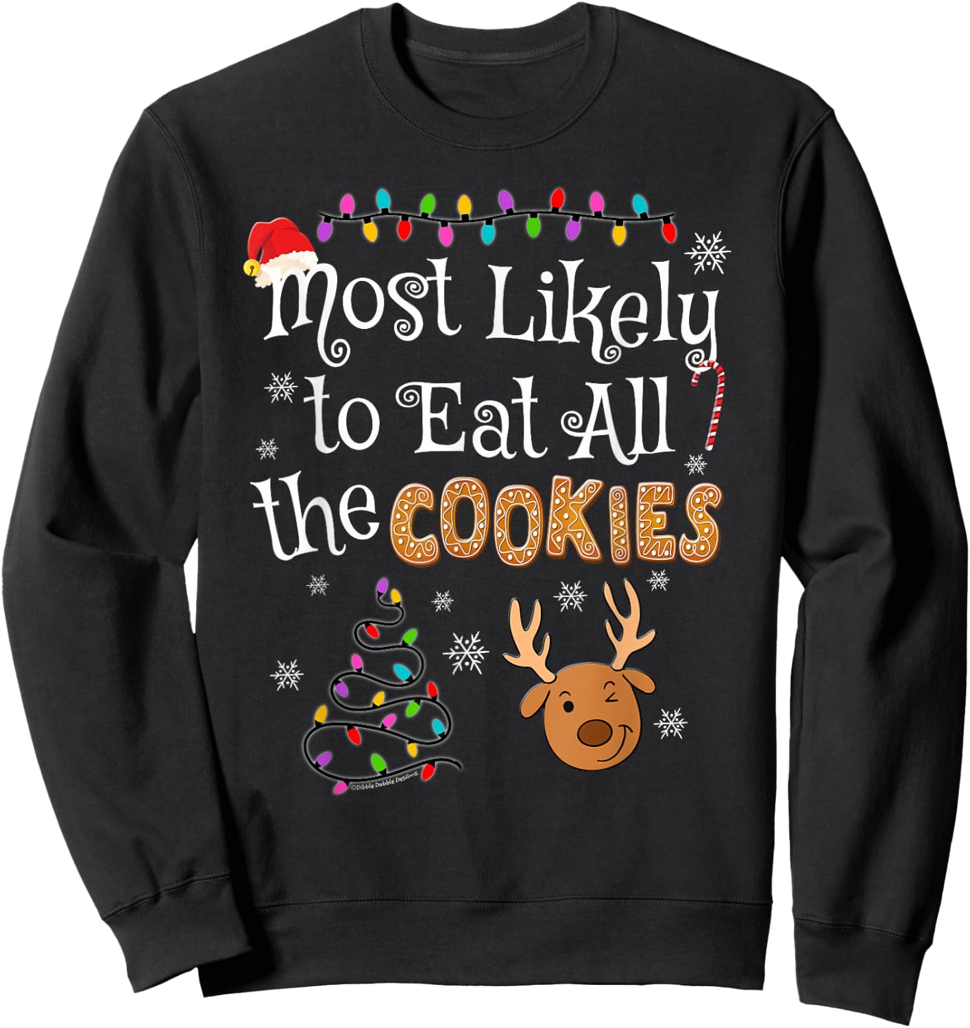 Most Likely To Eat All the Cookies Funny Christmas Sweatshirt - Sweatshirt | Black