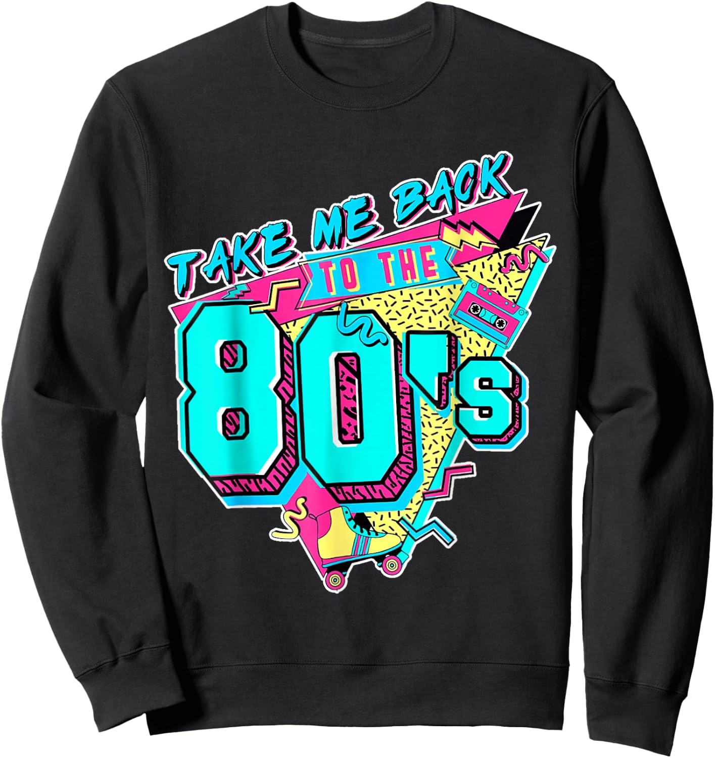 Take Me Back to The 80s Retro Revival Vintage 80's Sweatshirt - Sweatshirt | Black