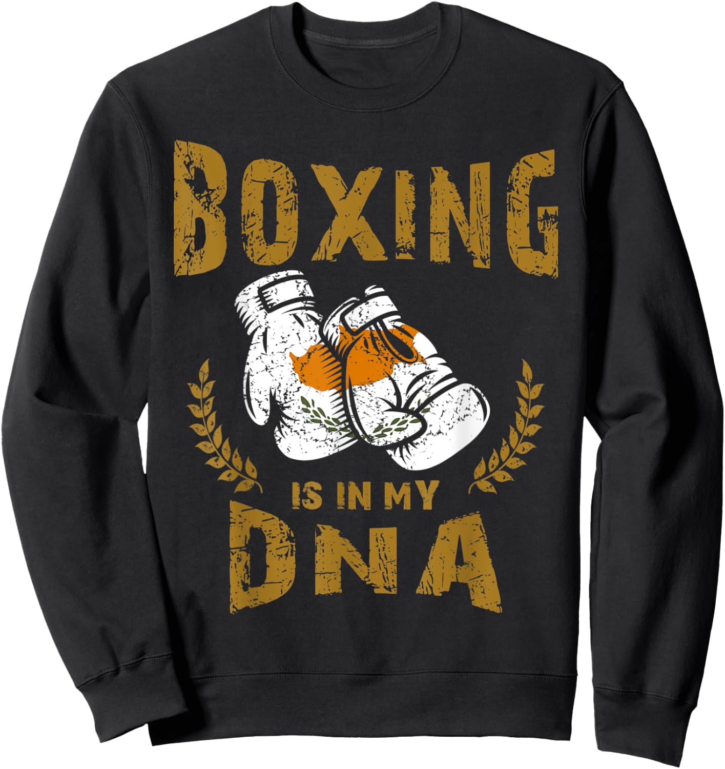 Boxing is in my D-N-A Cyprus Flag Boxing Gloves Sweatshirt - Sweatshirt | Black