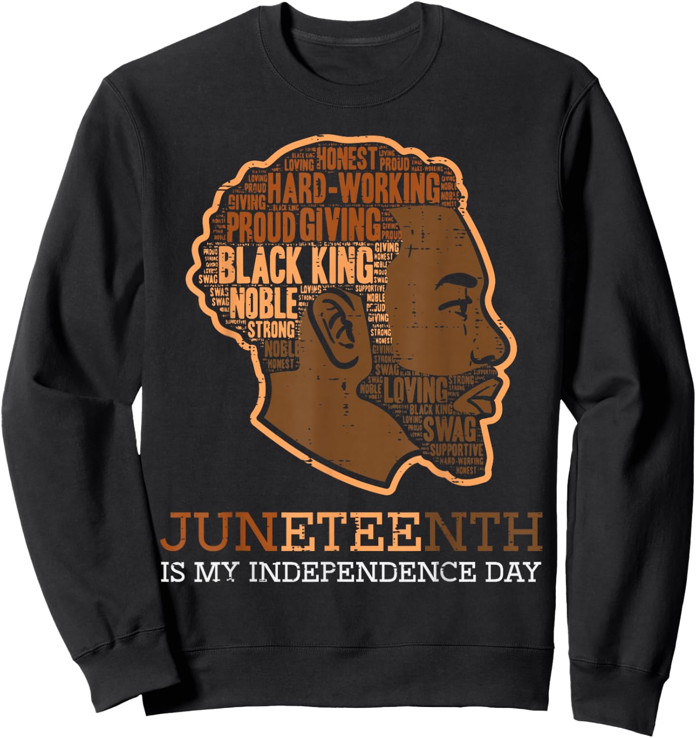 Juneteenth Black King Independence Day Melanin Dad Men Teens Sweatshirt - Sweatshirt | Black