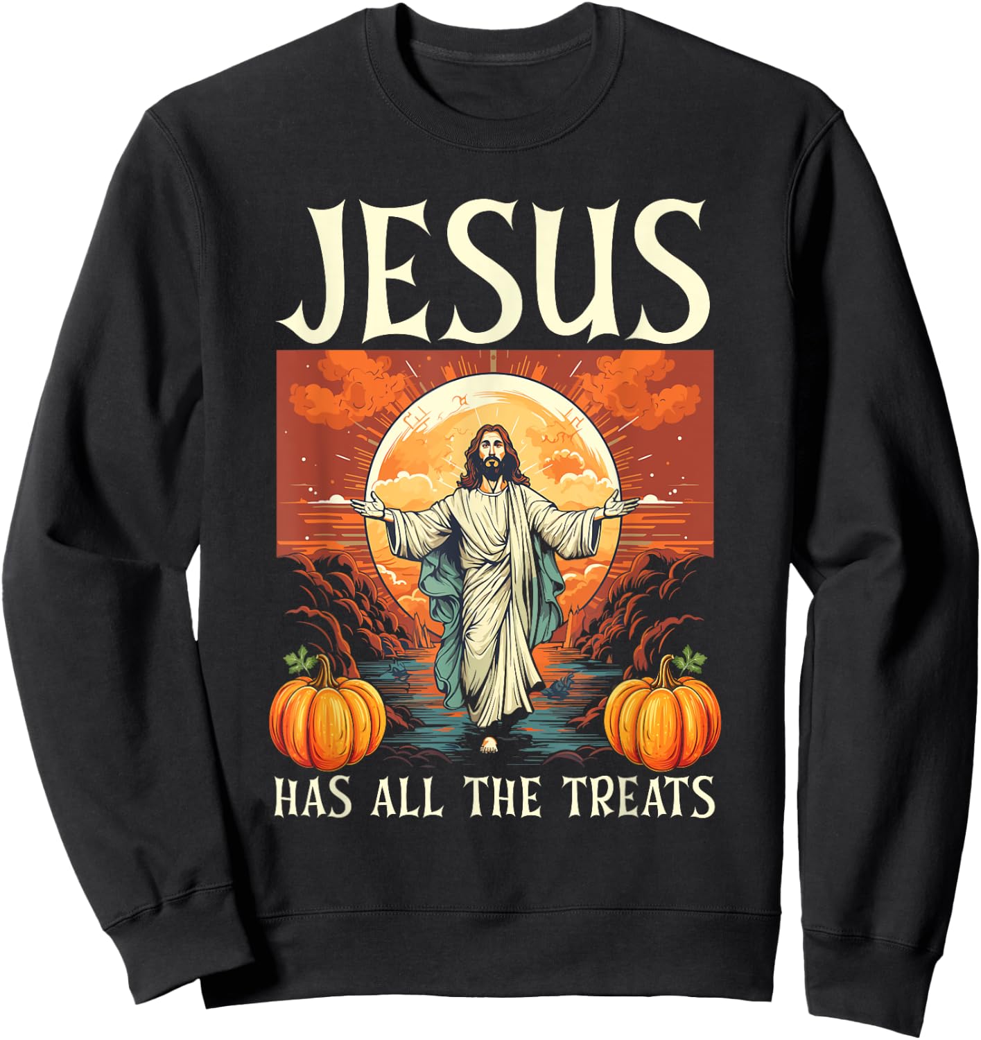 Christian Halloween Jesus Christ Trick Or Treat Christianity Sweatshirt - Sweatshirt | Black
