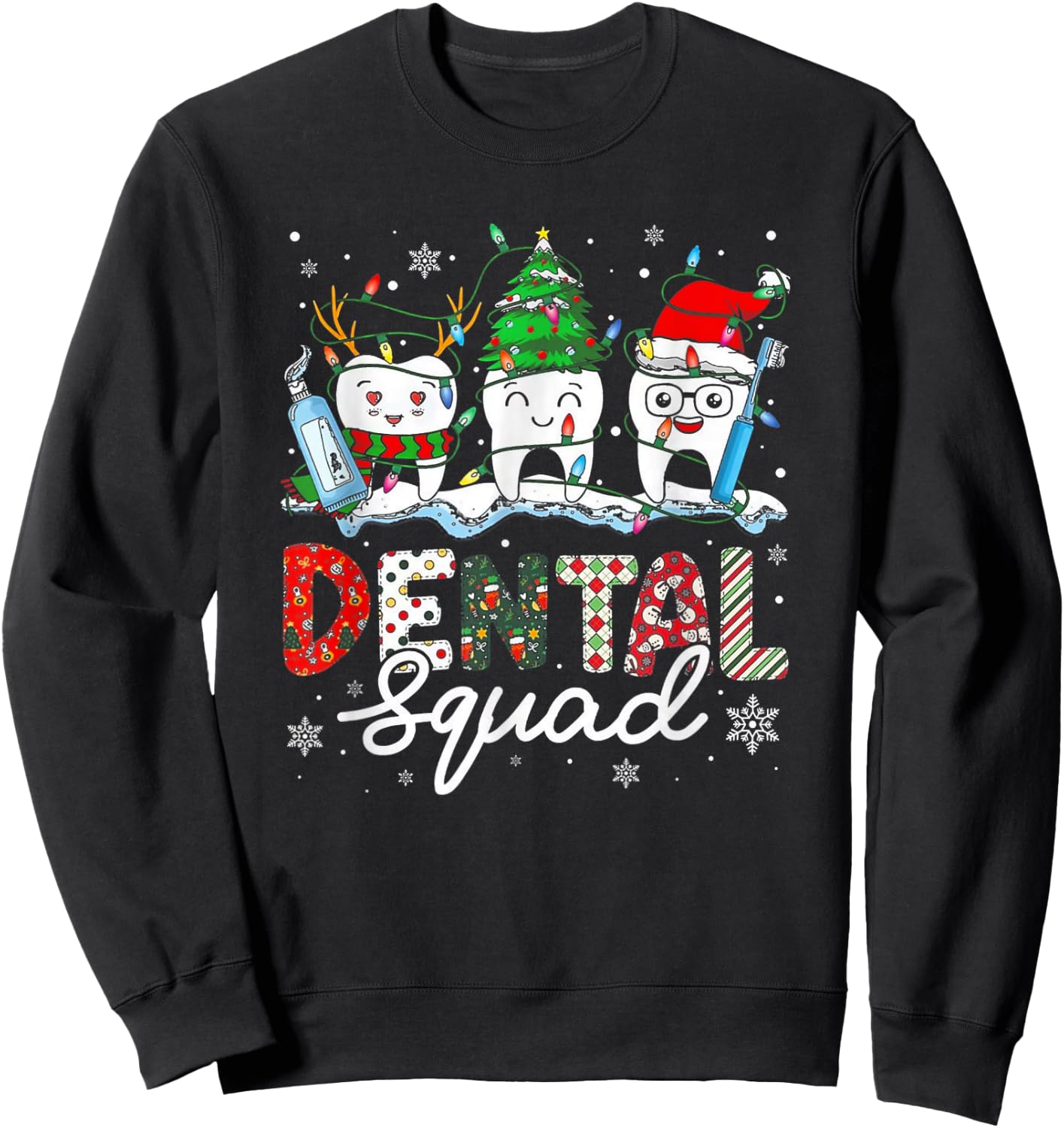 Dental Squad Cute Teeth Dentist Christmas Sweatshirt - Sweatshirt | Black