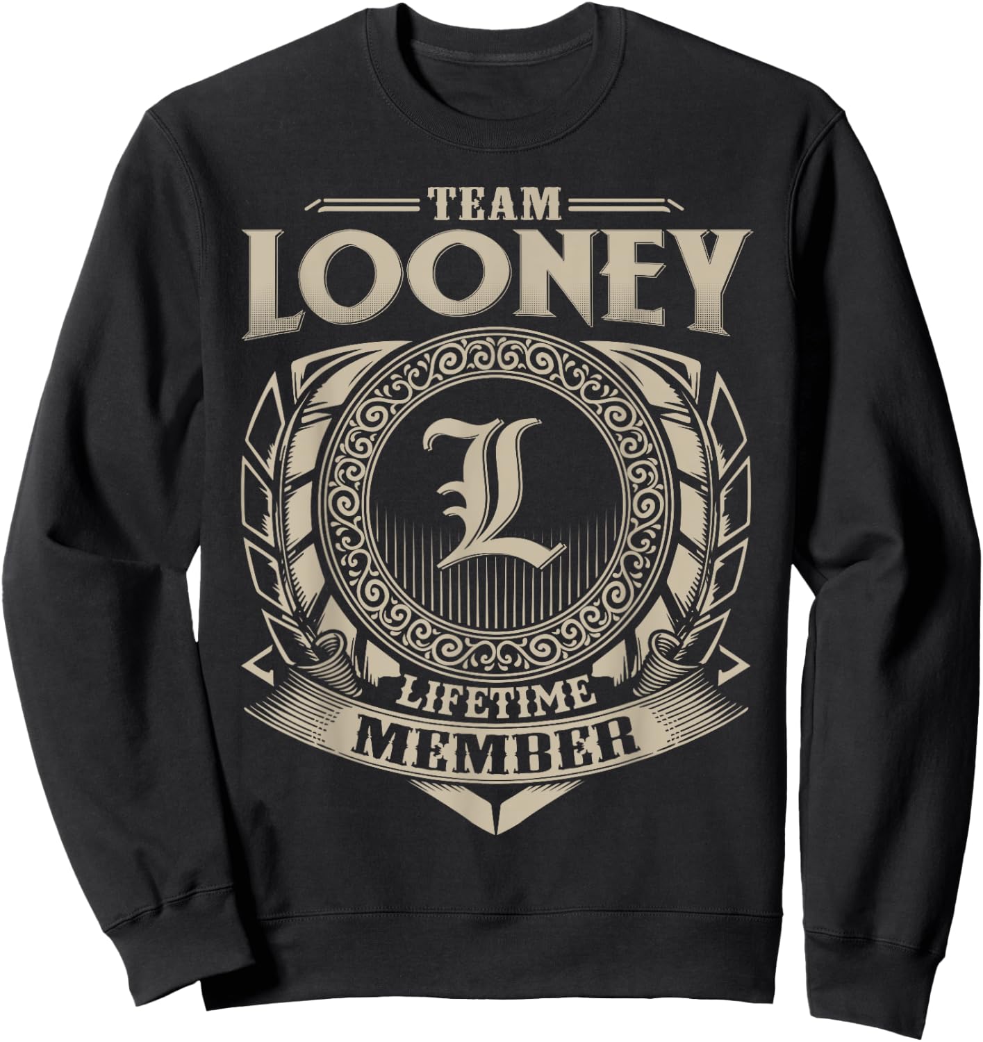 Team LOONEY Lifetime Member LOONEY Name Personalized Sweatshirt - Sweatshirt | Black