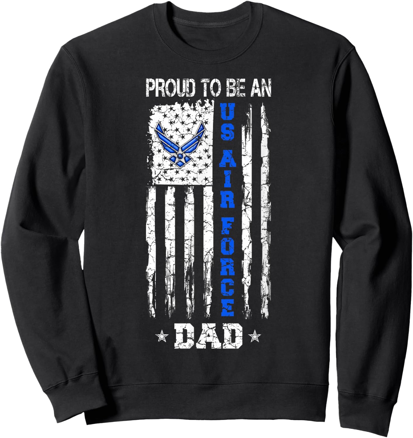 Vintage USA Flag Proud to Be an US Air Force Dad Sweatshirt - Sweatshirt | Black