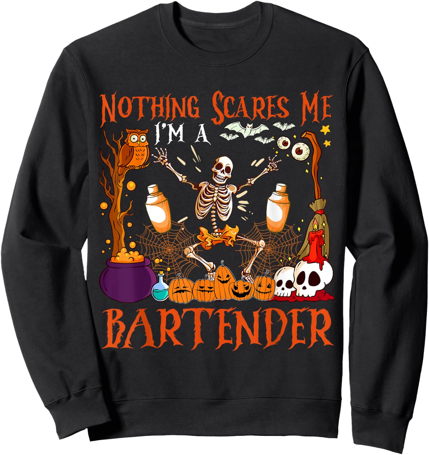 Nothing Scares Me I'm A Bartender Halloween Skeleton Sweatshirt - Sweatshirt | Black