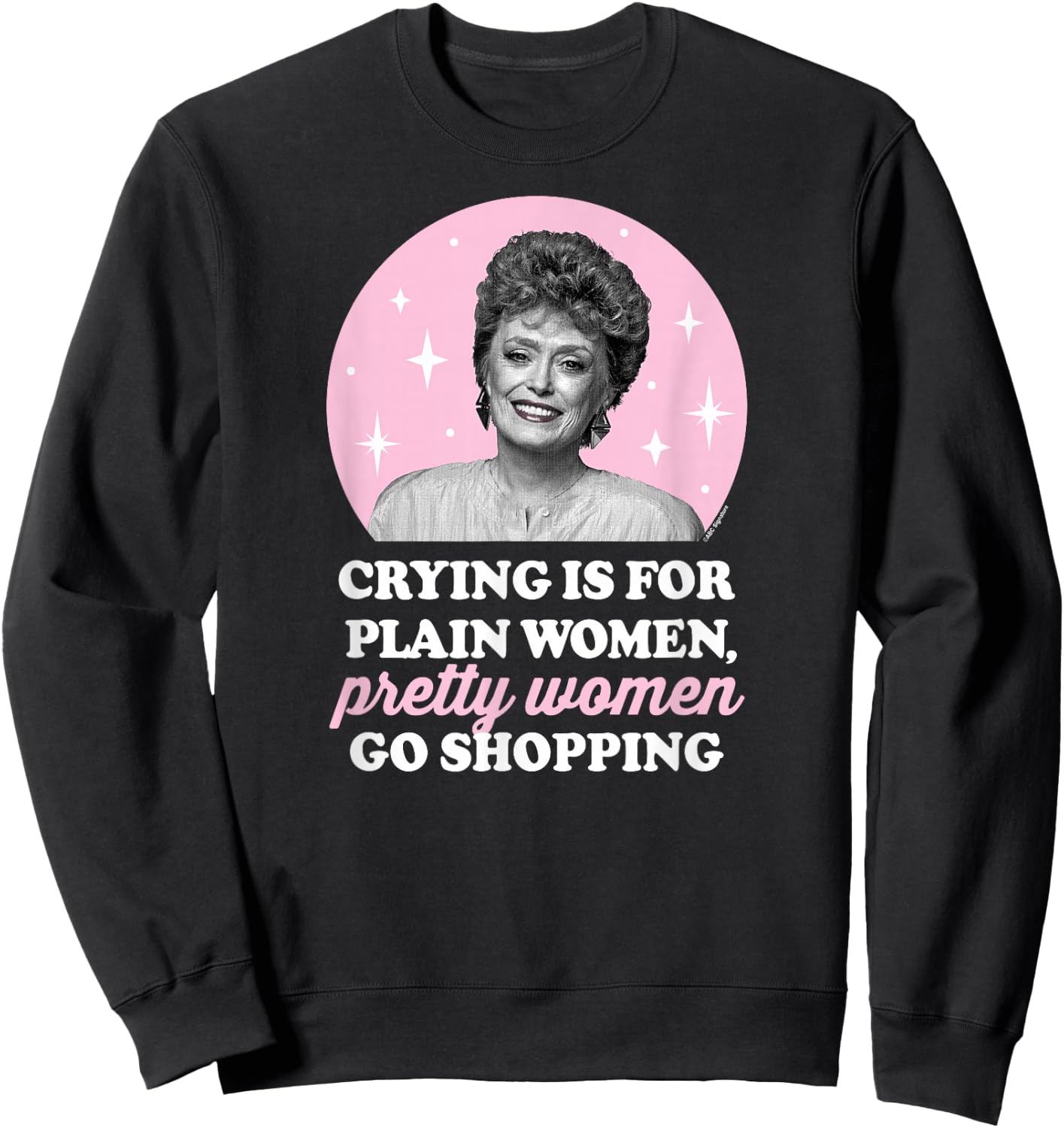 The Golden Girls - Blanche Pretty Women Go Shopping Sweatshirt - Sweatshirt | Black