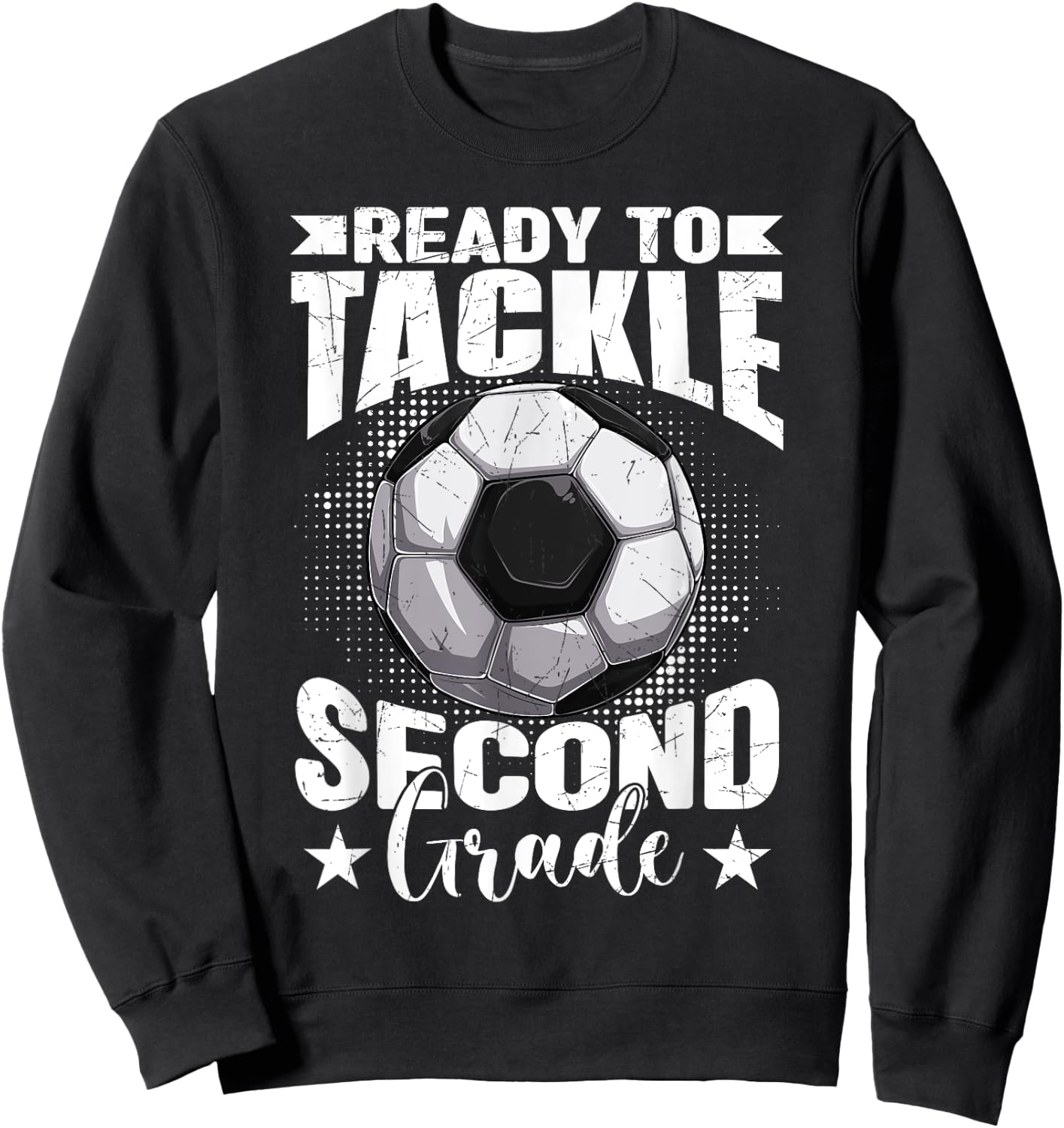 Ready To Tackle Second Grade Soccer Ball Back To School Boys Sweatshirt - Sweatshirt | Black