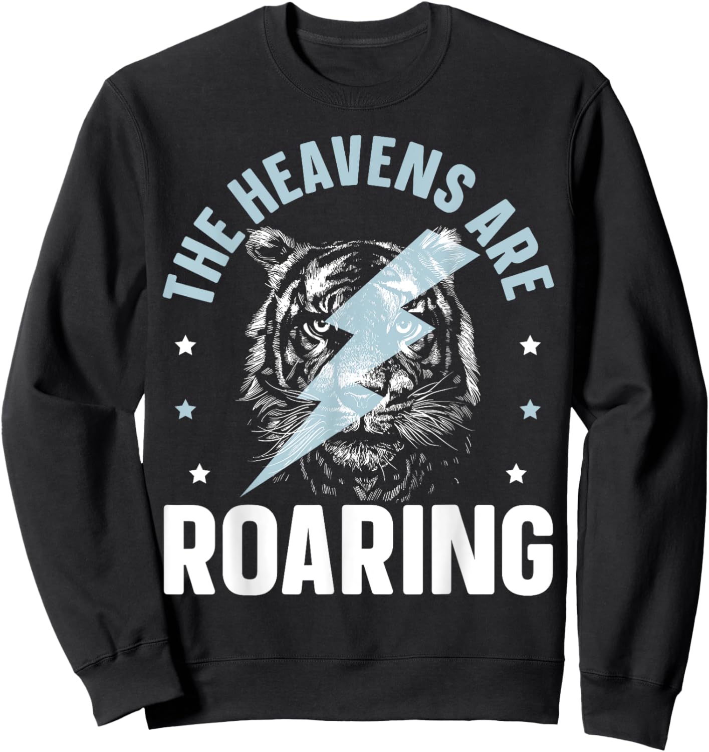 The Heavens Are Roaring Christian Believer Christianity Sweatshirt - Sweatshirt | Black