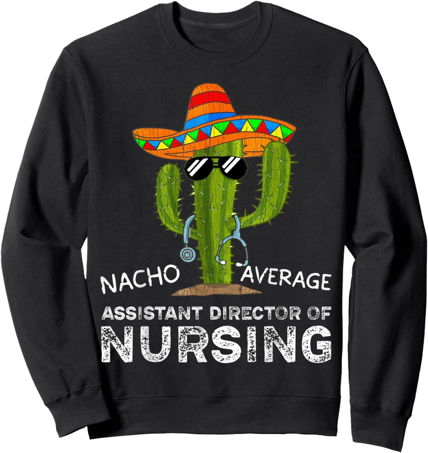 Funny Assistant Director of Nursing Nurse Director Sweatshirt - Sweatshirt | Black