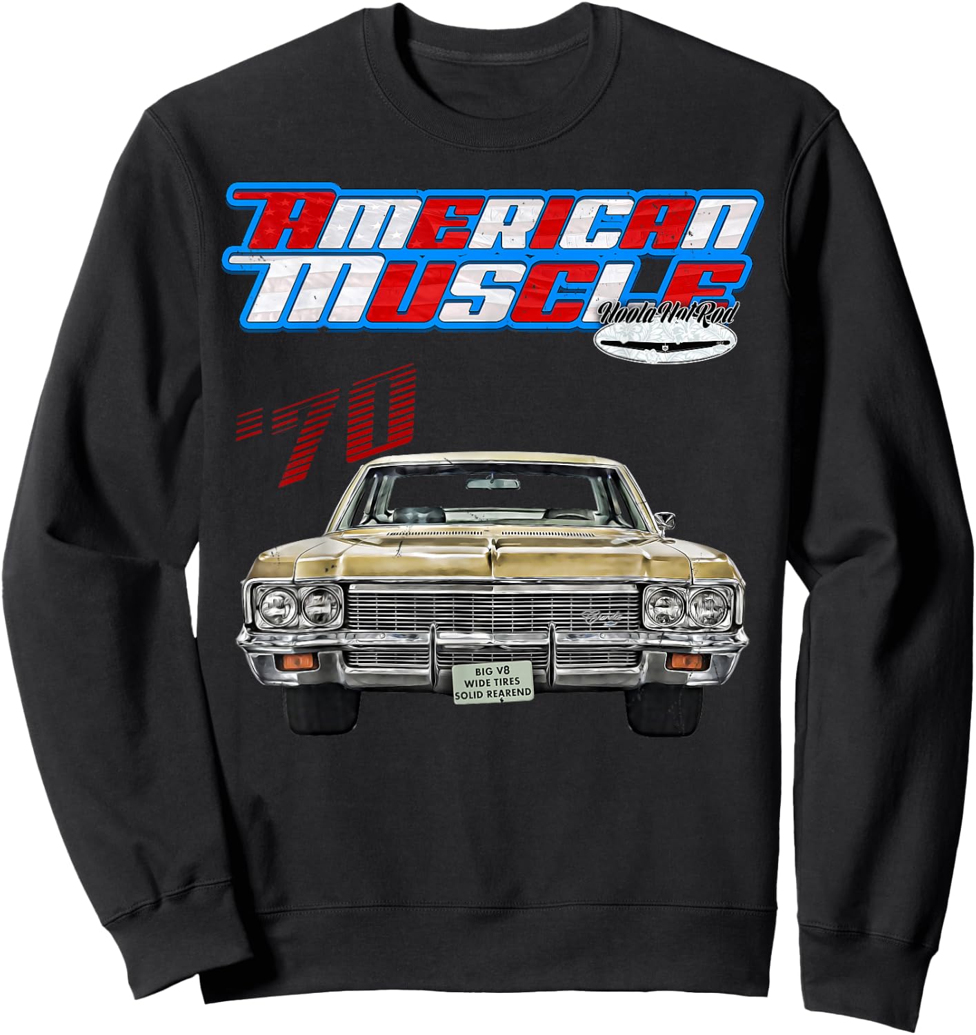 1970,Caprice,Impala,BelAir,Bel Air,DelRay,Del Ray,Muscle Car Sweatshirt - Sweatshirt | Black