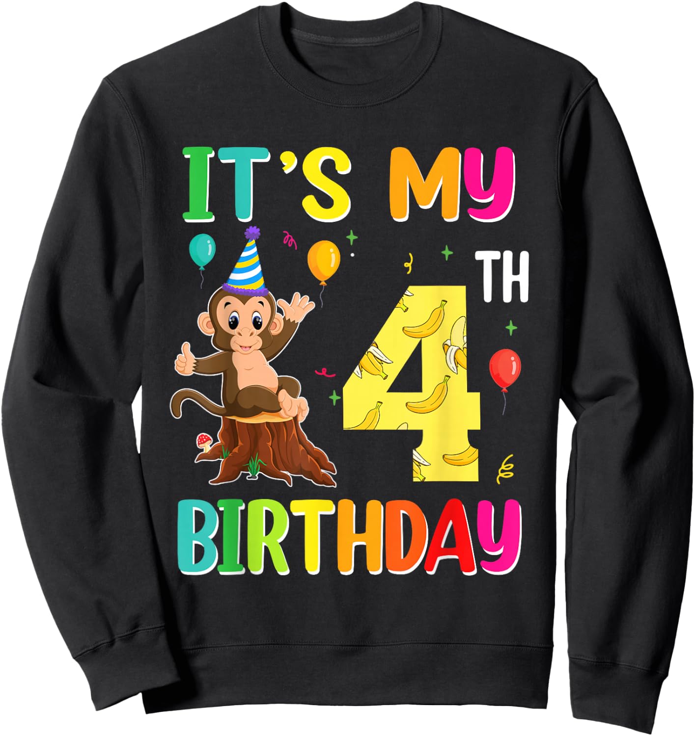 It's My 4th Birthday Monkey 4 Year Old Boy Girl Sweatshirt - Sweatshirt | Black