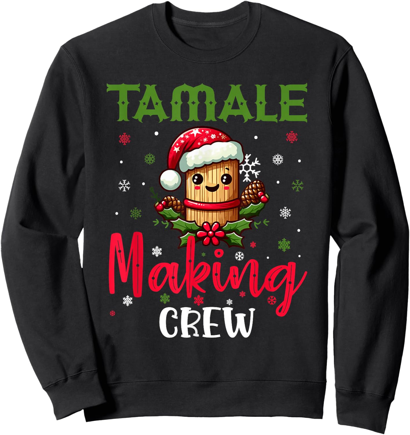 Christmas Tamale Making Crew Mexican Xmas Mexico Season Sweatshirt - Sweatshirt | Black