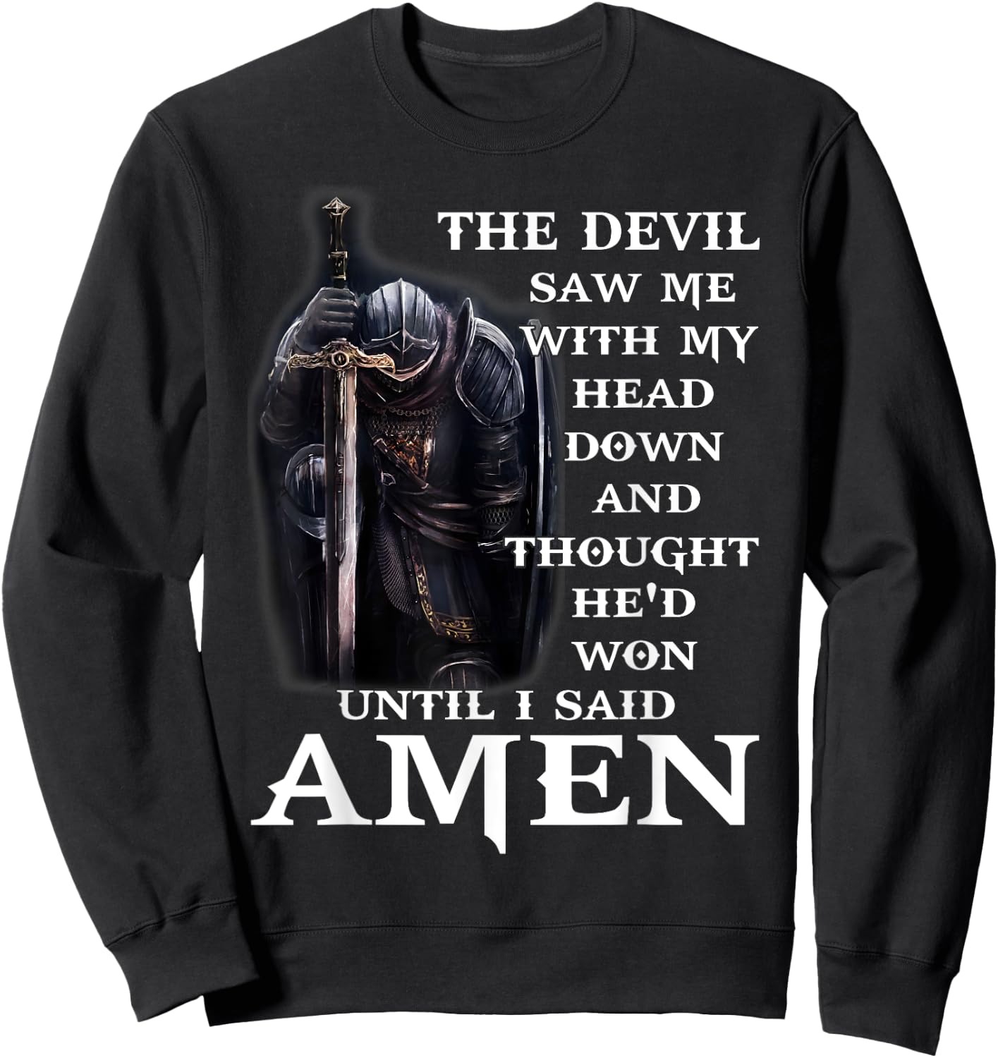 The Devil Saw Me With My Head Down And Thought He'd Won Men Sweatshirt - Sweatshirt | Black