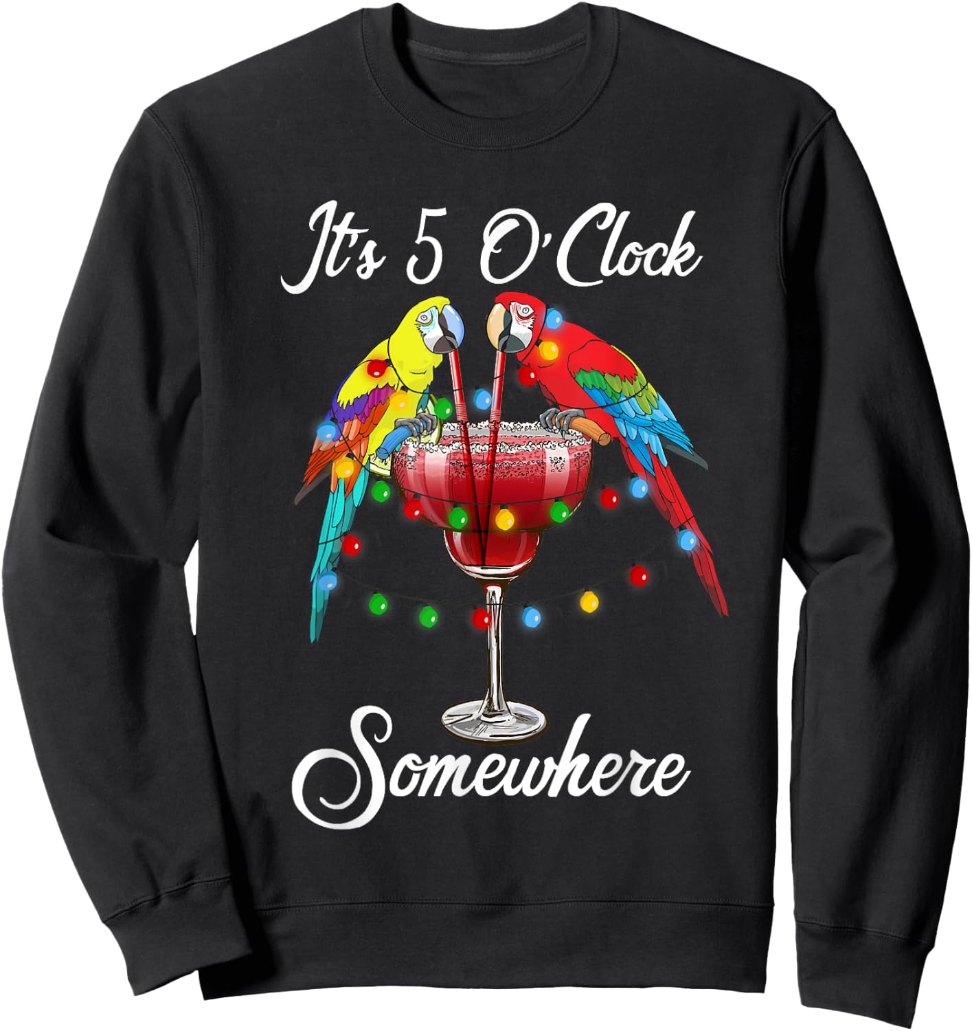 Parrots Drinking Margarita It's 5 O'clock Somewhere Sweatshirt - Sweatshirt | Black