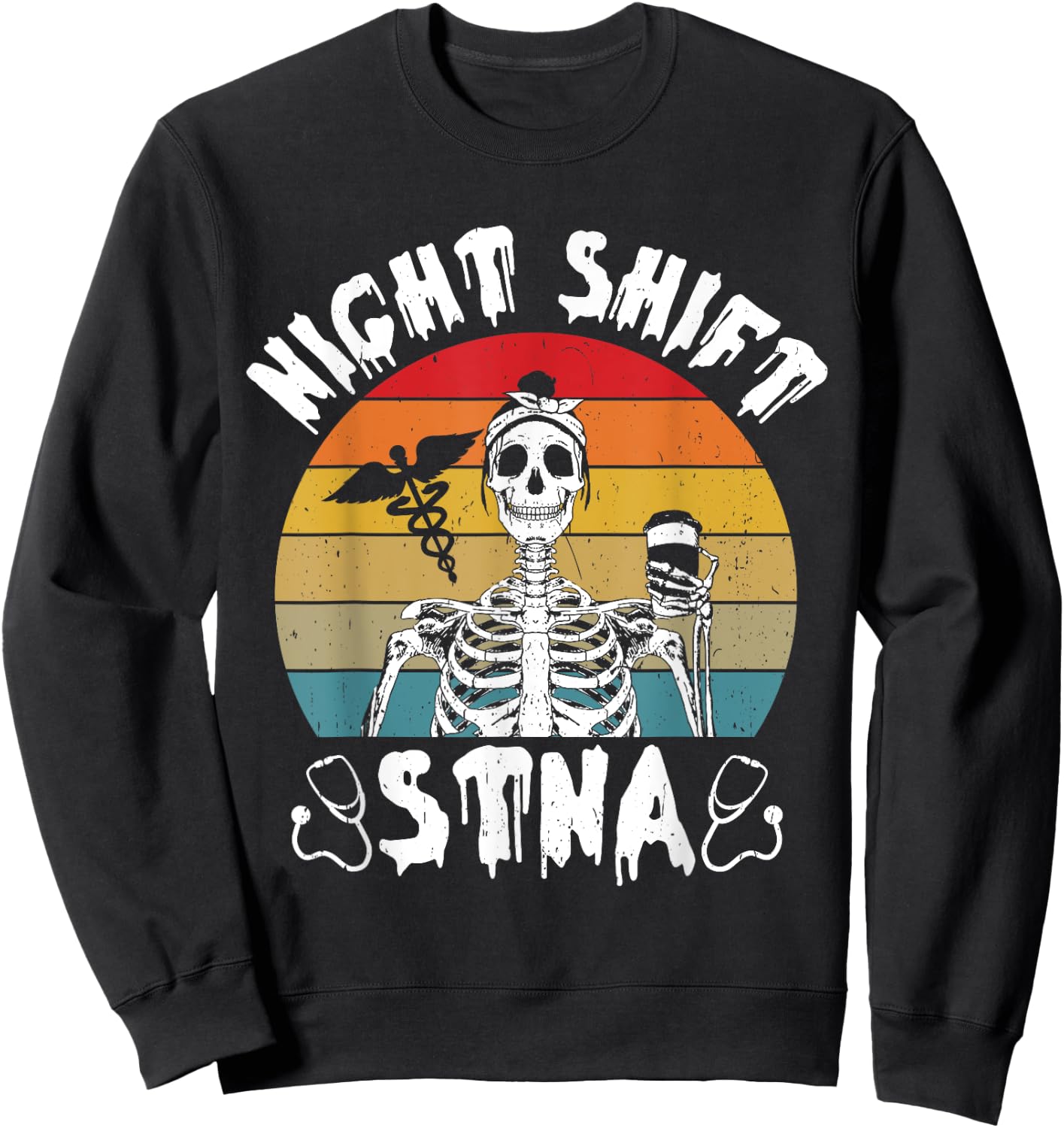 Funny STNA Nurse State Tested Nursering Assistant Sweatshirt - Sweatshirt | Black