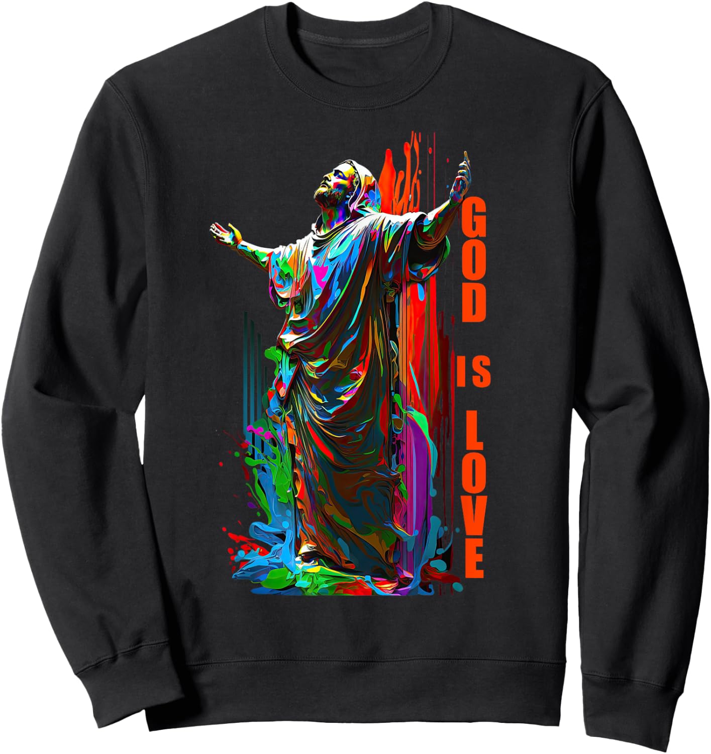 Christ God is Love Graffiti Design for Christian Jesus Sweatshirt - Sweatshirt | Black