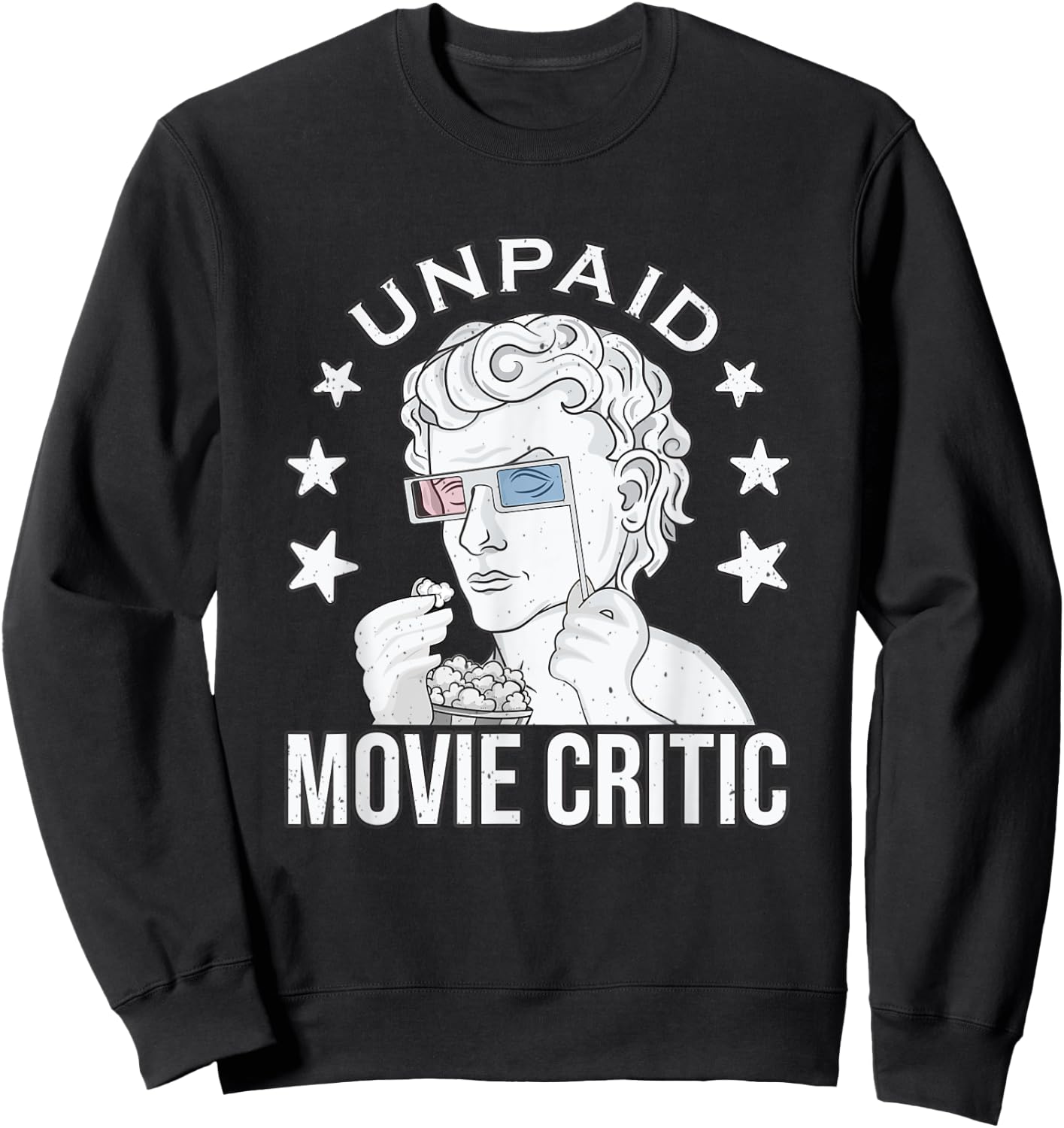 Unpaid Movie Critic white vintage Movie lover Movie quote Sweatshirt - Sweatshirt | Black