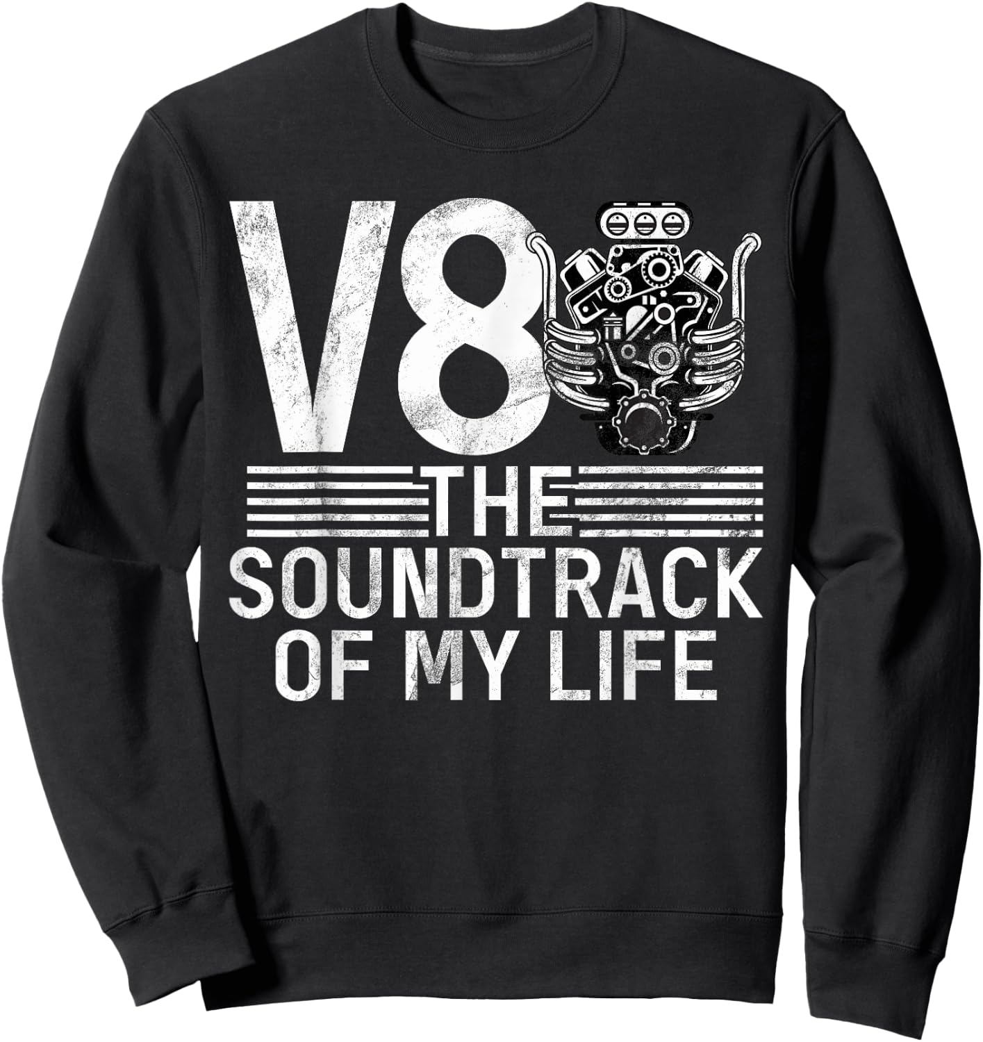 V8 the Soundtrack of my Life Muscle Car Sweatshirt - Sweatshirt | Black