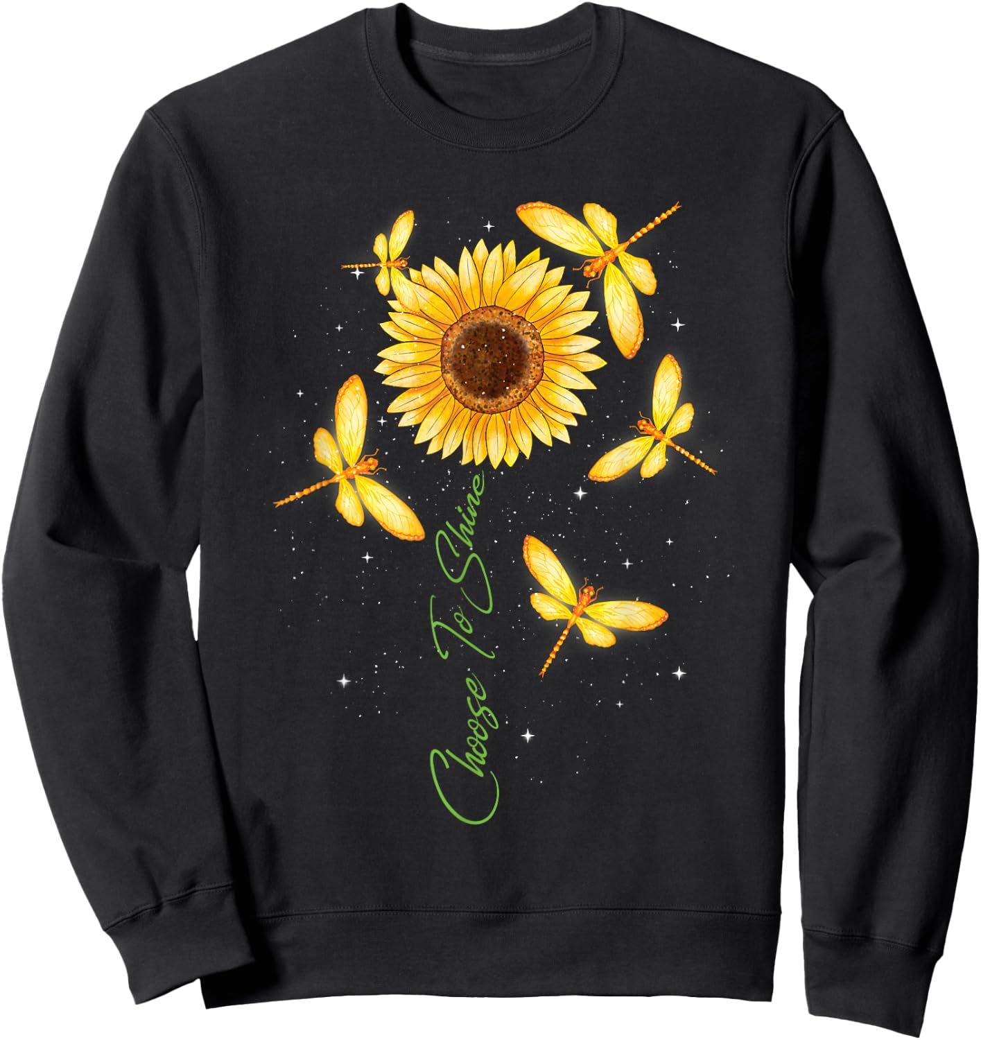 Choose To Shine - Sunflower Dragonfly Lover Insects Sweatshirt - Sweatshirt | Black
