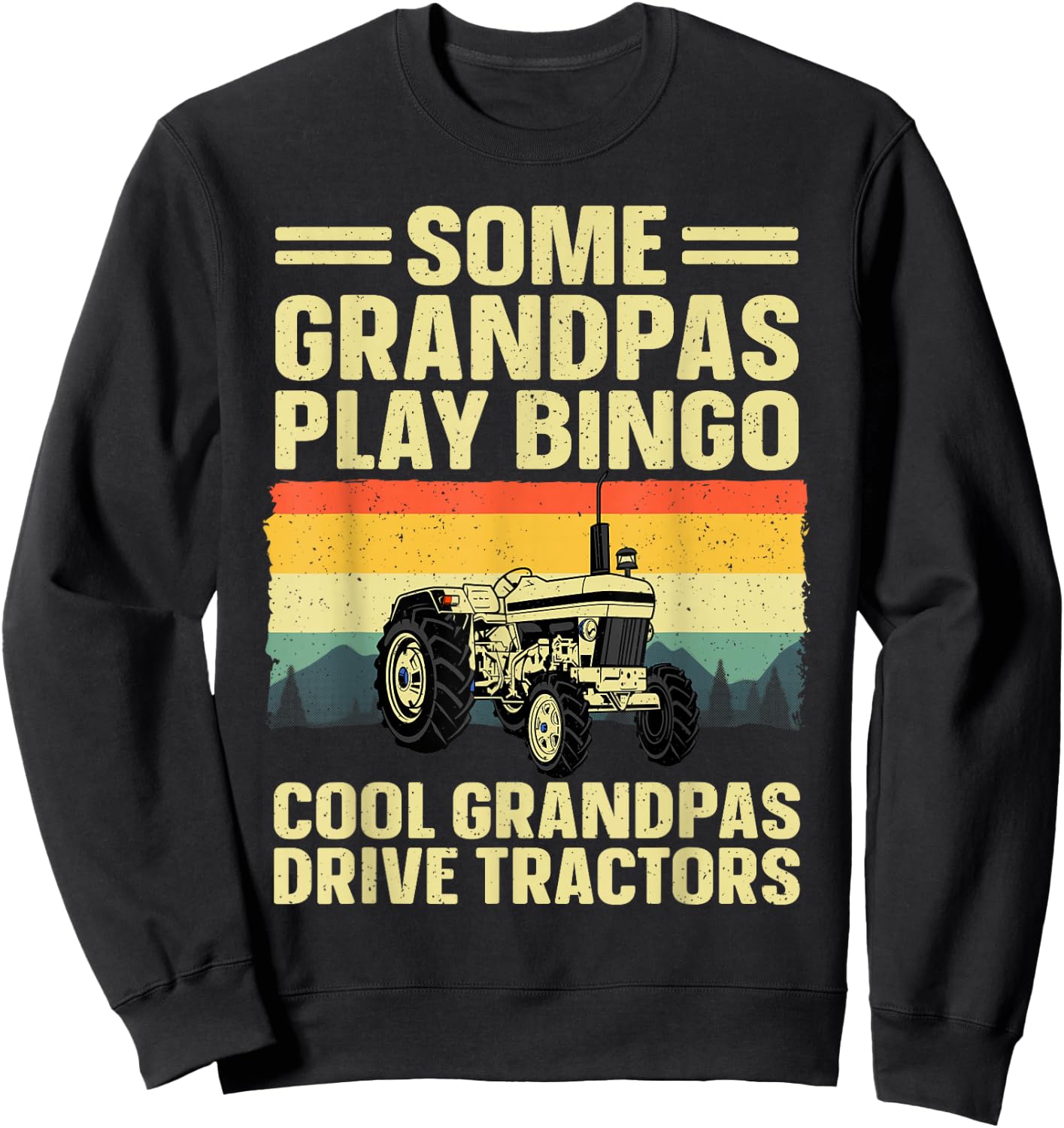 Cool Tractor Art For Grandpa Men Farming Farmer Farm Tractor Sweatshirt - Sweatshirt | Black