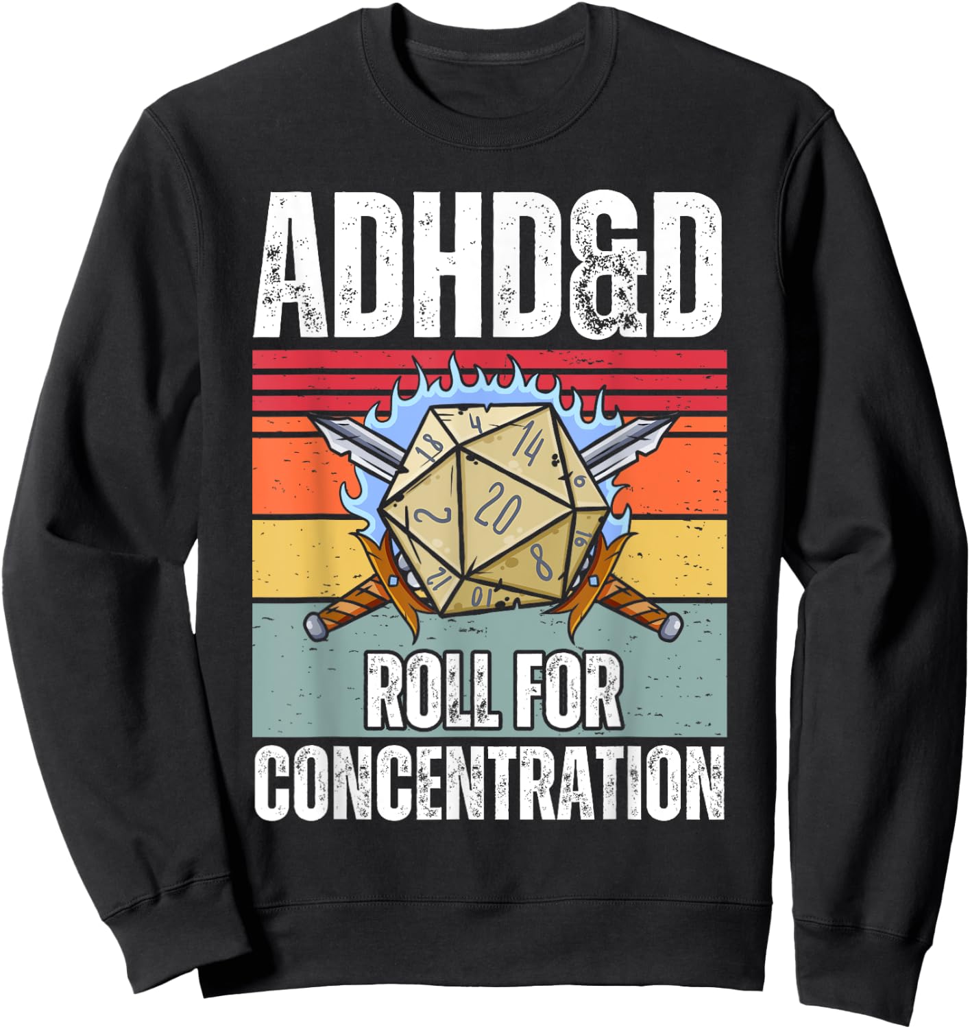 Retro Vintage ADHD&D Roll For Concentration Funny Gamer Sweatshirt - Sweatshirt | Black