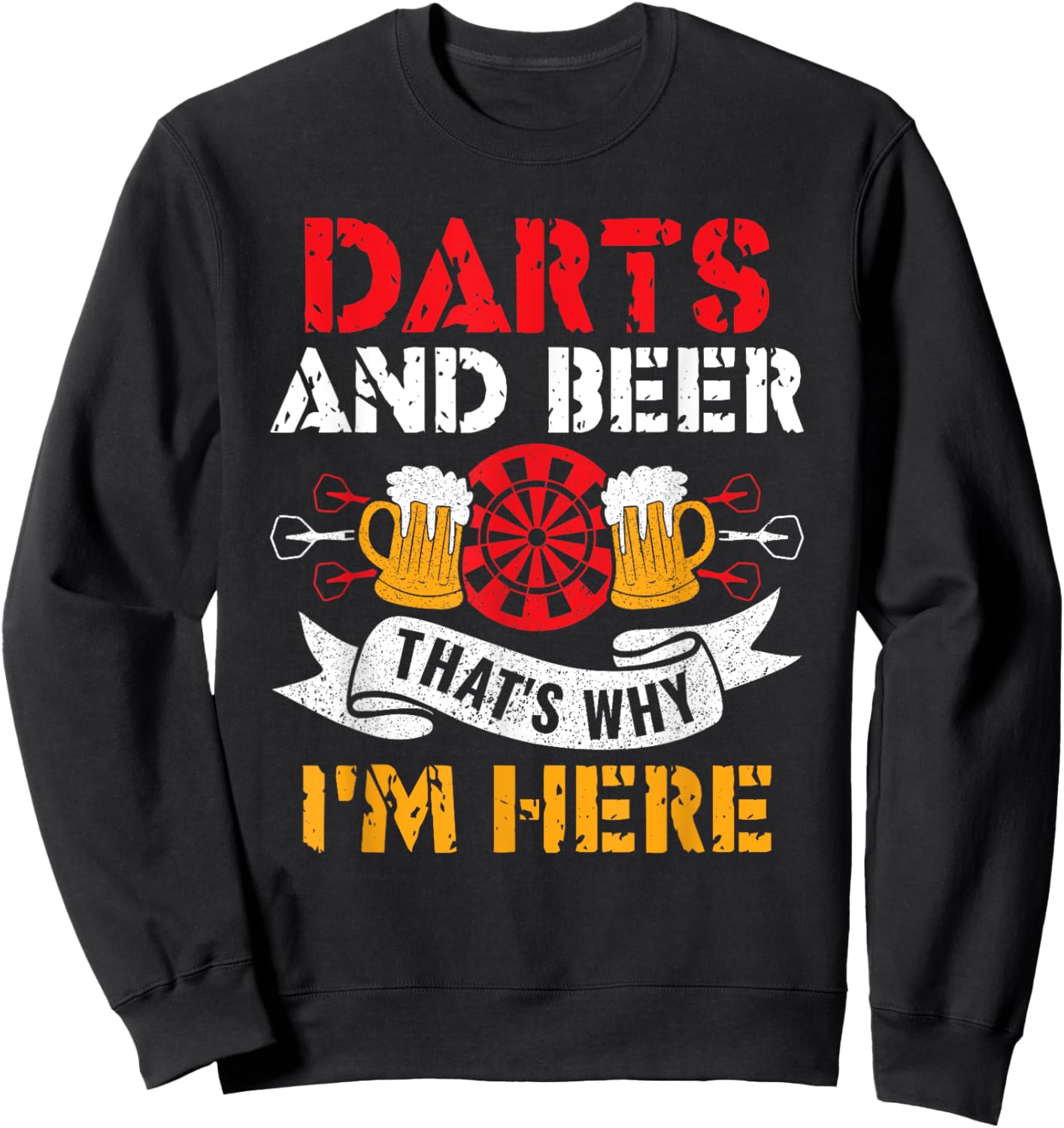 Darts und Bier Deshalb bin ich hier Funny Dart Player Sweatshirt - Sweatshirt | Black