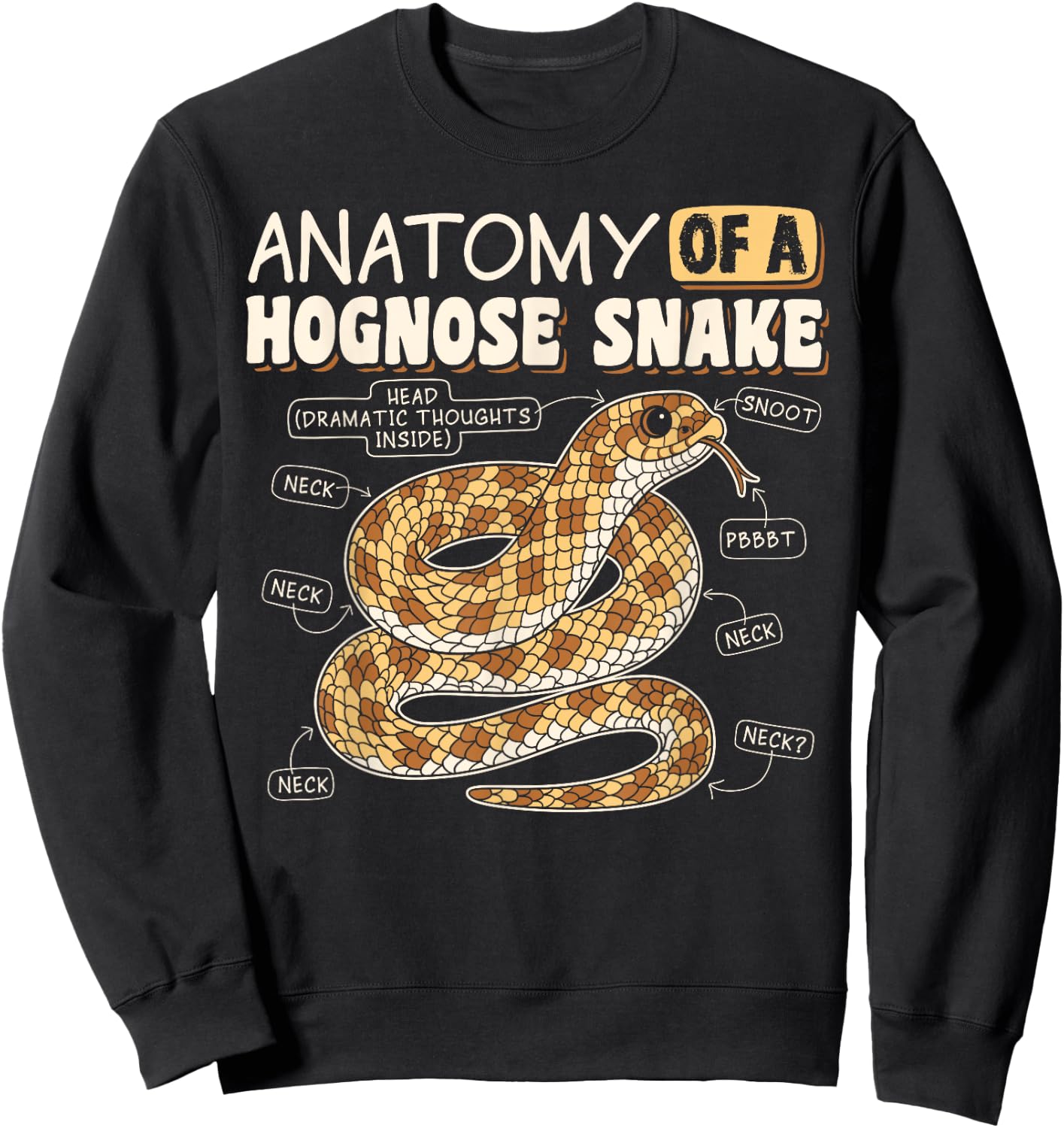 Anatomy Of A Hognose Snake Reptile Lover Funny Sweatshirt - Sweatshirt | Black