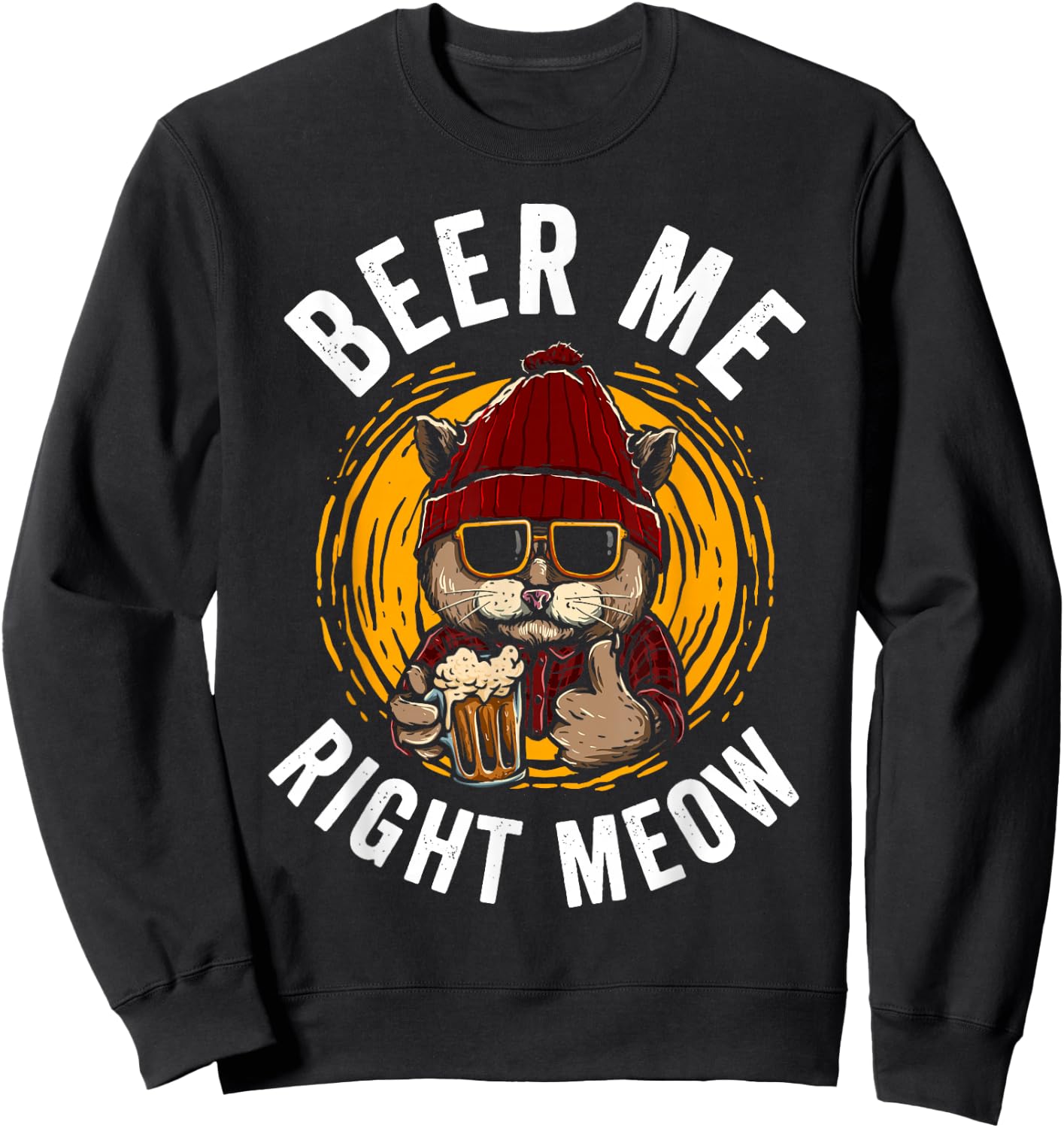 Beer Me Right Meow Sweatshirt - Sweatshirt | Black