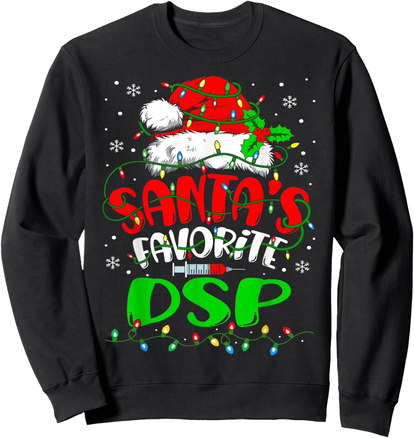 Santa Favorite DSP Christmas Direct Support Professional Sweatshirt - Sweatshirt | Black