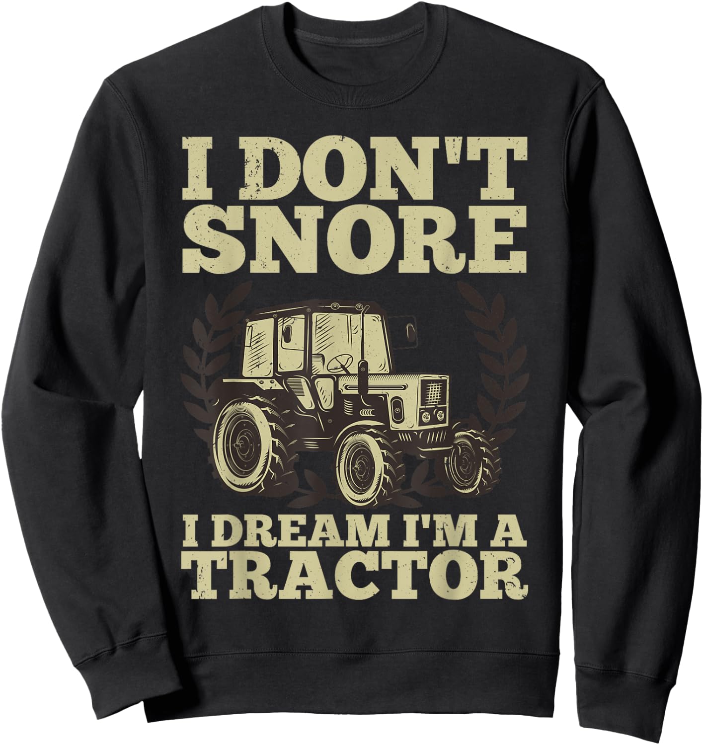 Cute Tractor Dad Kids Agriculture Farmer Snore Truck Sweatshirt - Sweatshirt | Black