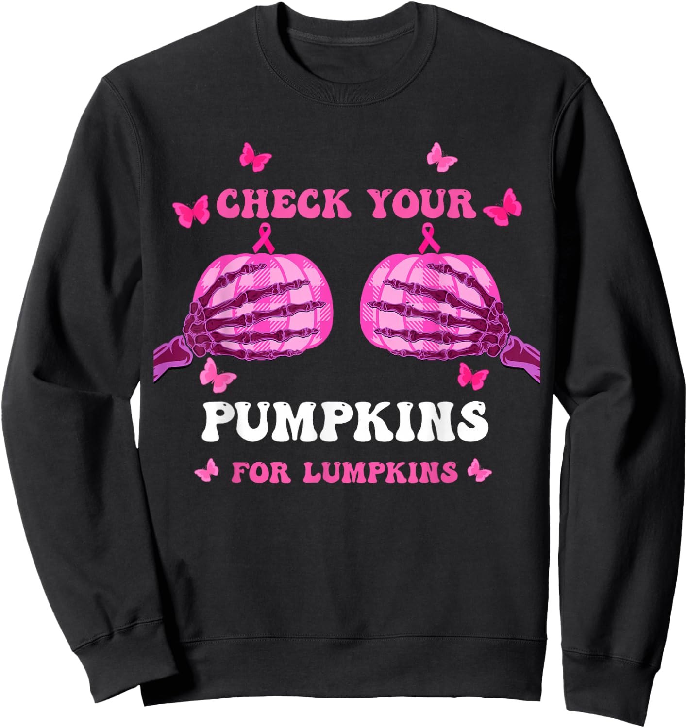 Check Your Pumpkins Breast Cancer Awareness Halloween Women Sweatshirt - Sweatshirt | Black
