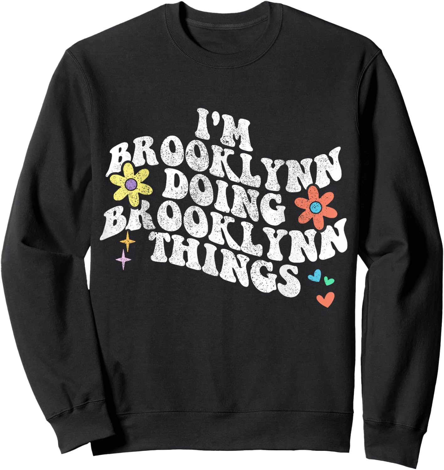 Retro Im BROOKLYNN Doing BROOKLYNN Things Funny Mother's Day Sweatshirt - Sweatshirt | Black