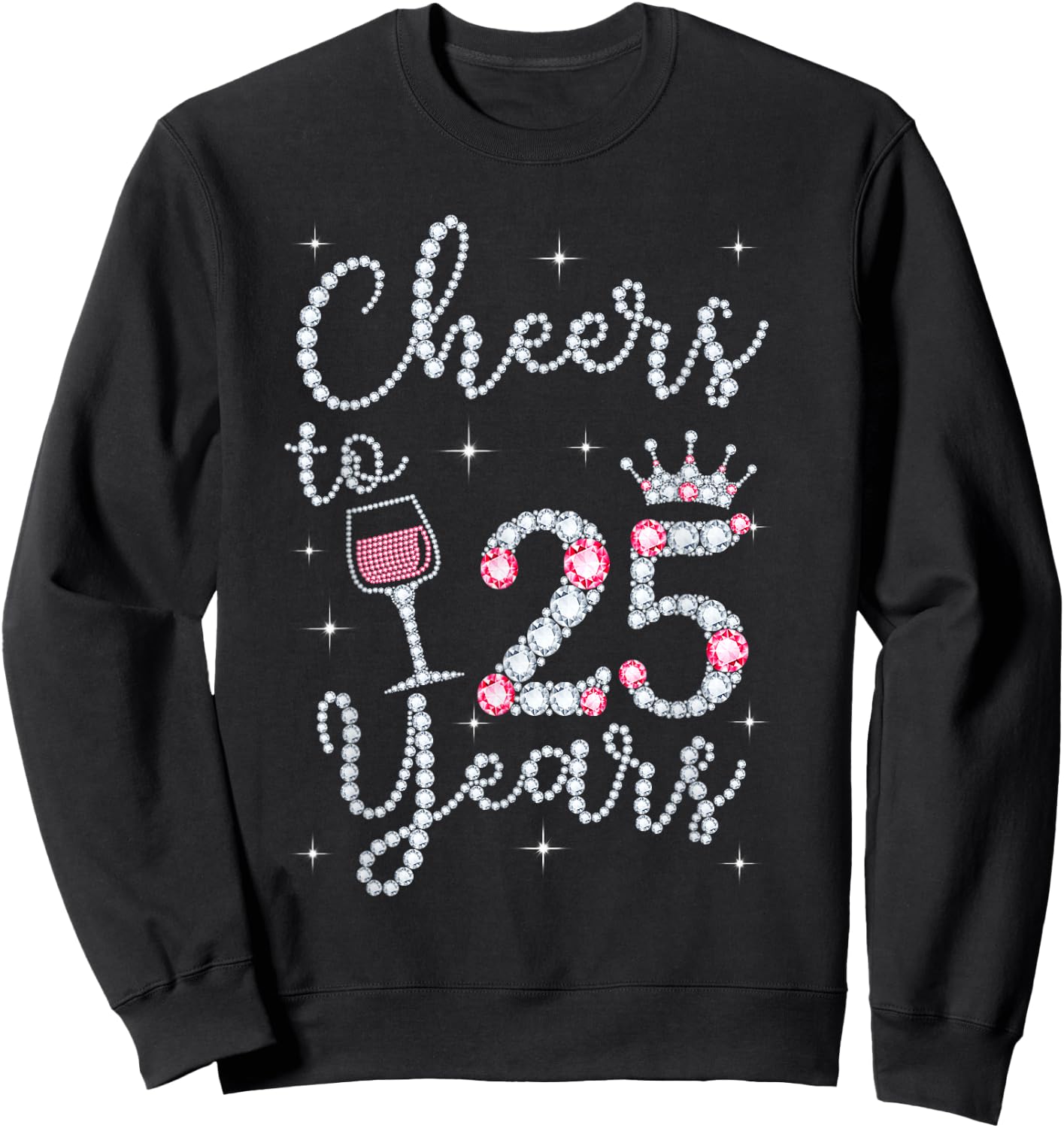 Cheers To 25 Years 1996 25Th Birthday Gift Sweatshirt - Sweatshirt | Black