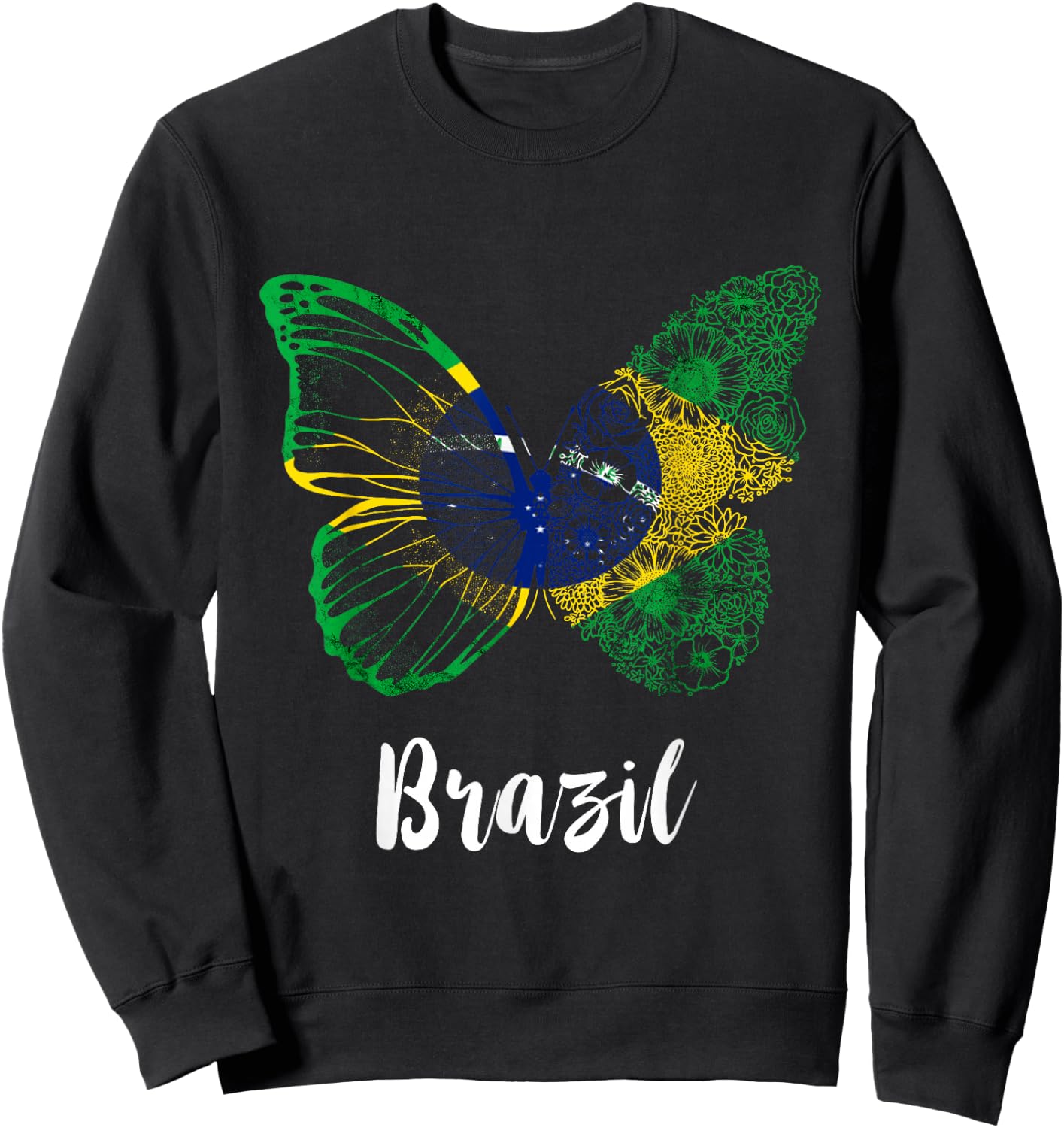 Brazil Brazilian Flag Butterfly Brasilian Hope Brazil Flag Sweatshirt - Sweatshirt | Black