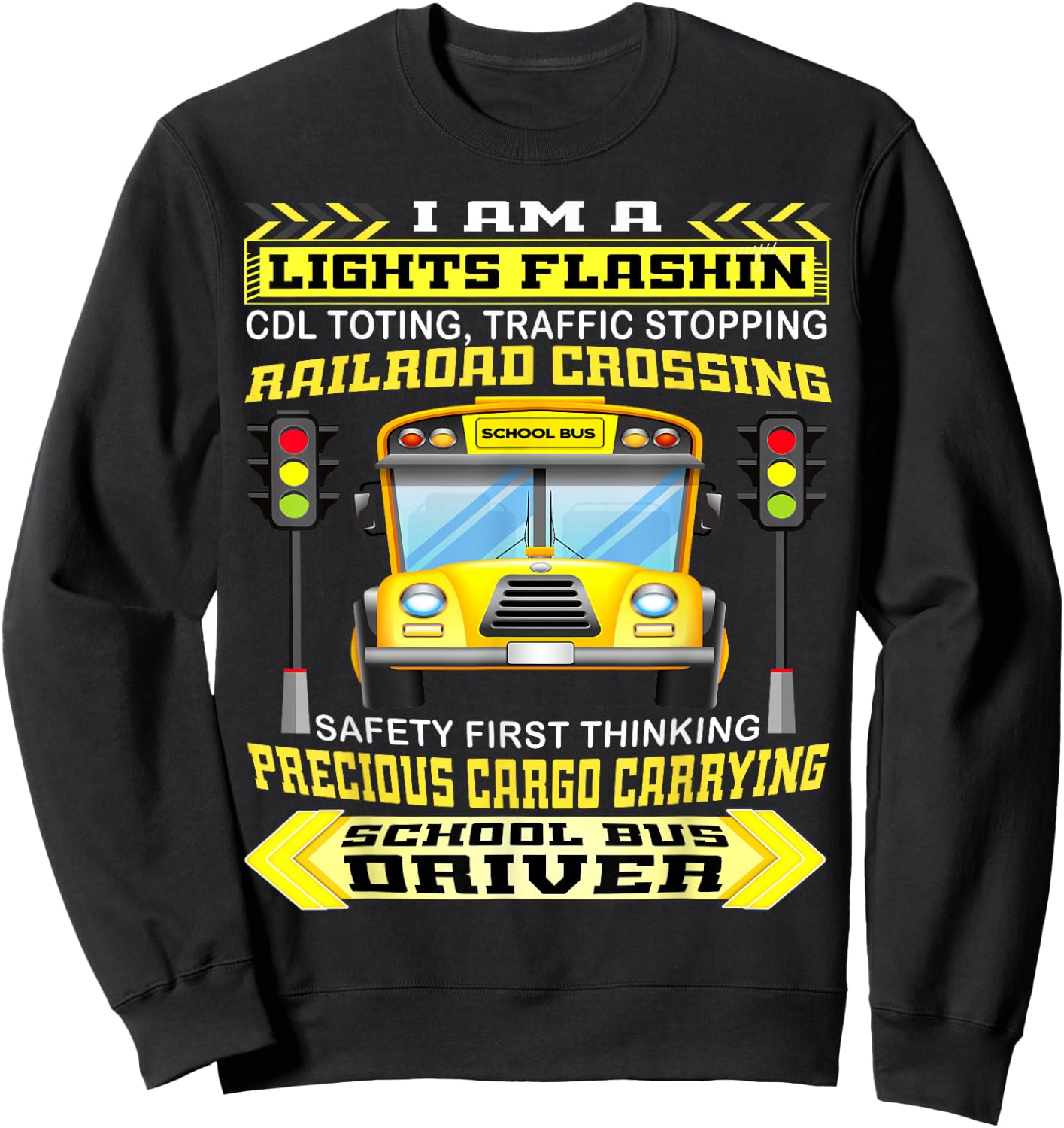 I'm A School Bus Driver Funny School Bus Driver Gifts Sweatshirt - Sweatshirt | Black