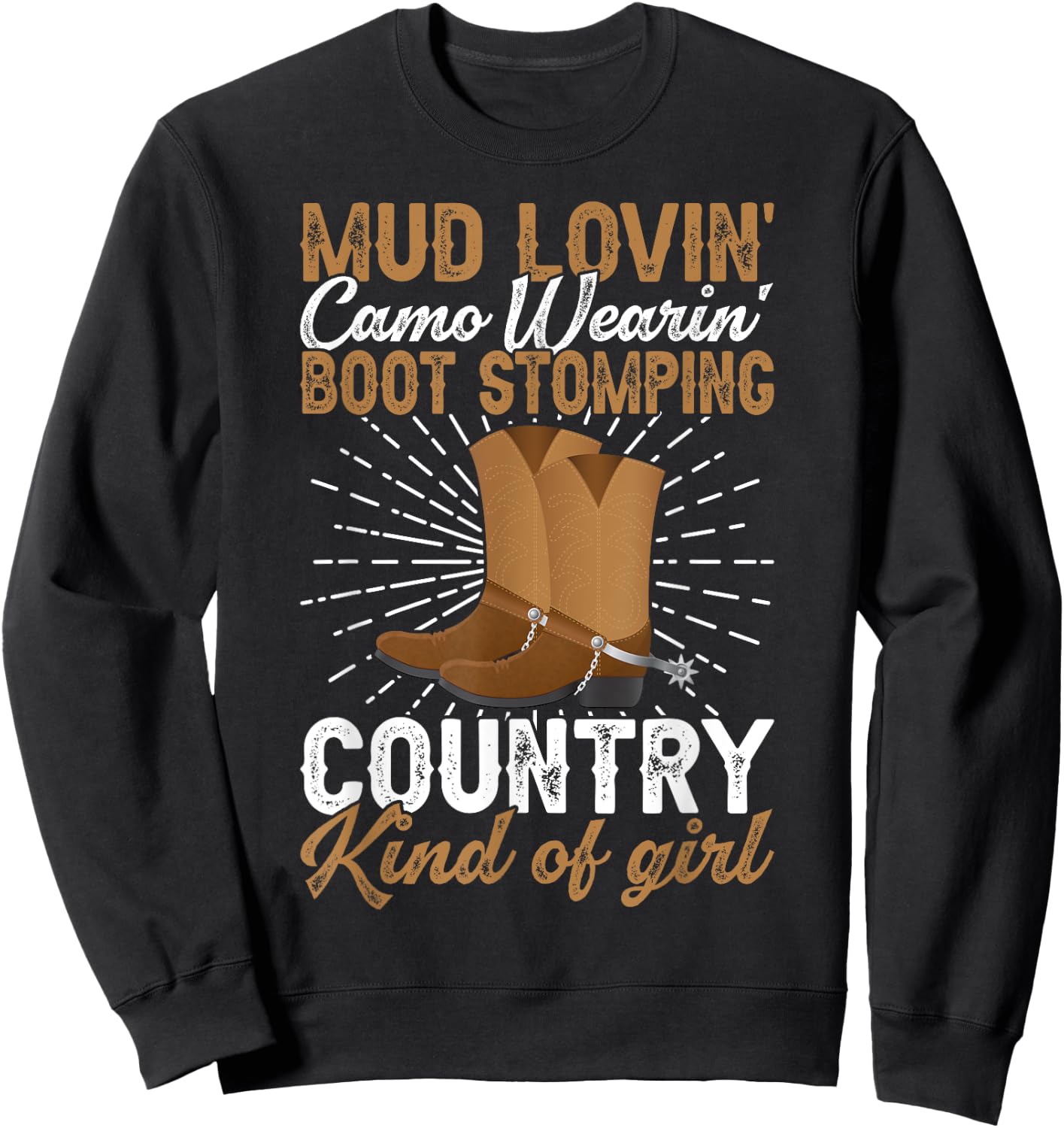Mud Lovin Country Kind of Girl Country Life Country Girl Sweatshirt - Sweatshirt | Black